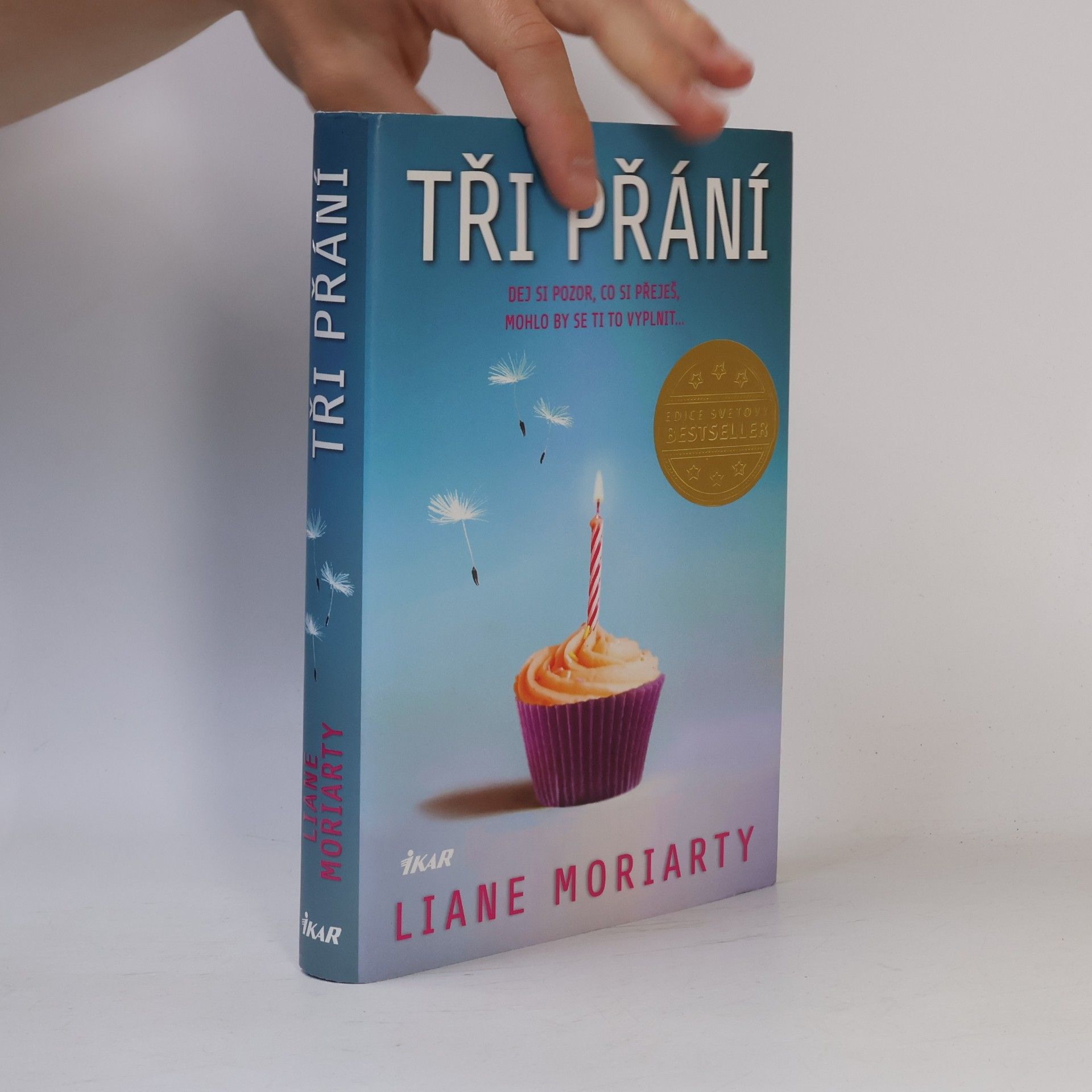 Liane Moriarty Tři přání