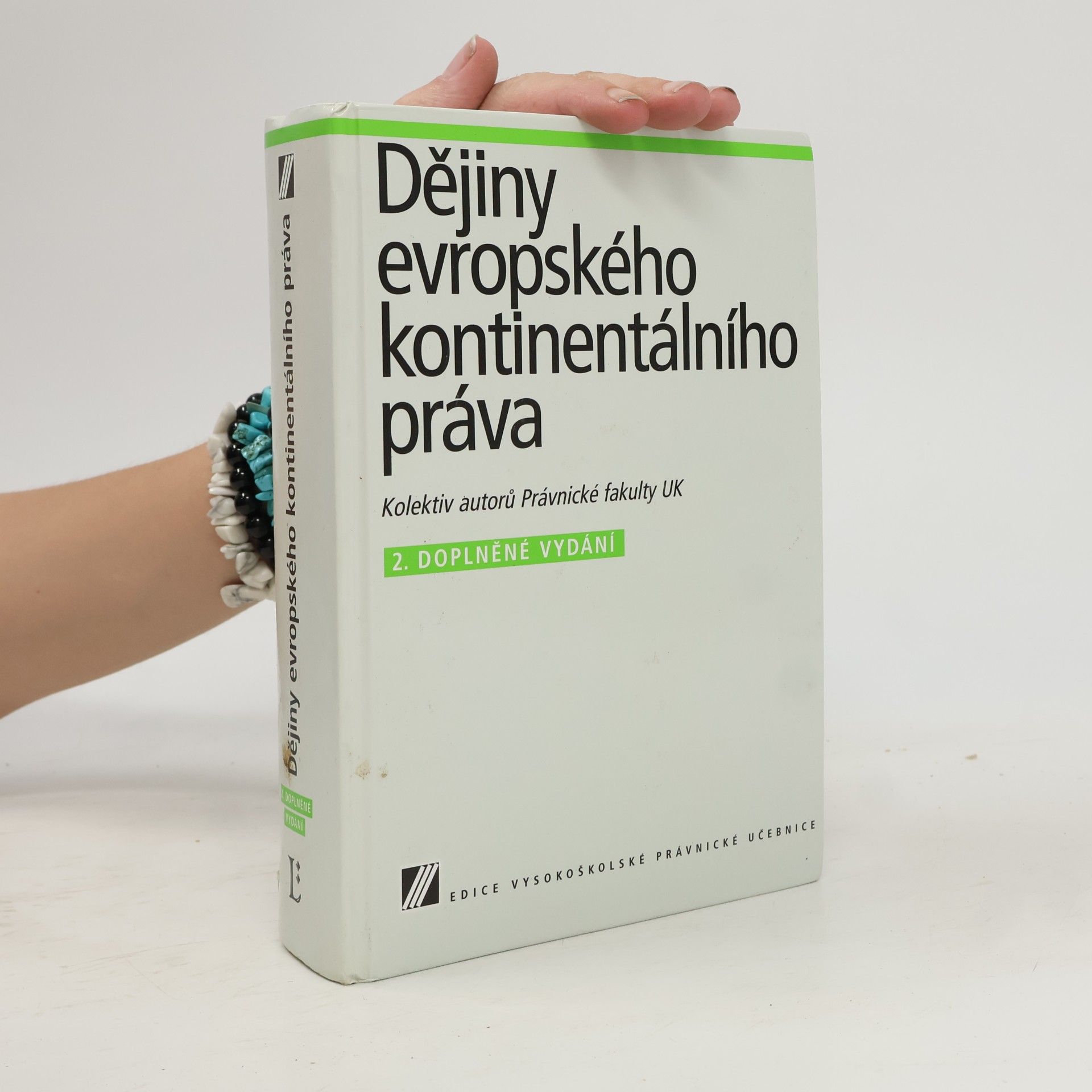 Autores varios Dějiny evropského kontinentálního práva: Vysokoškolská právnická učebnice