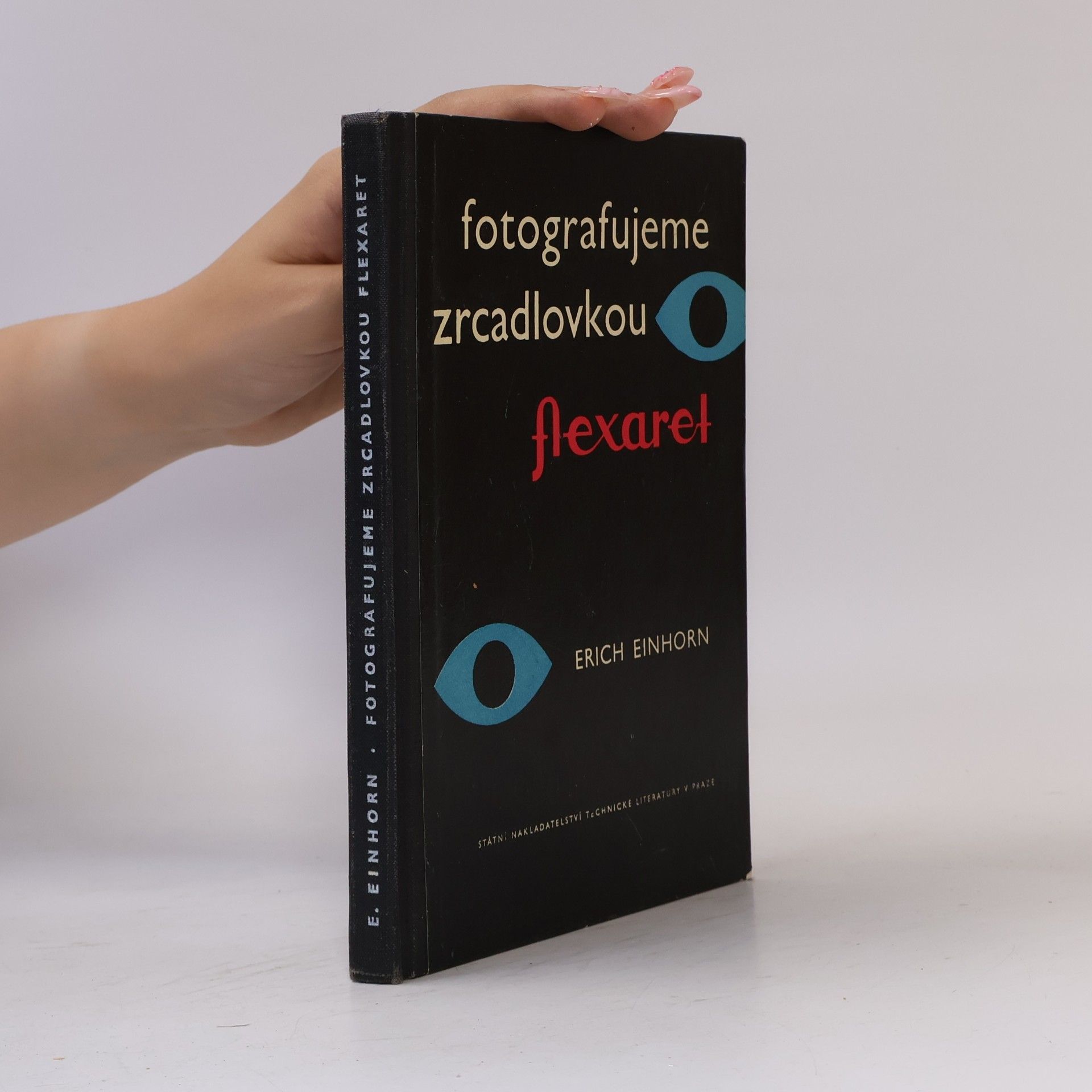 Erich Einhorn Fotografujeme zrcadlovkou Flexaret