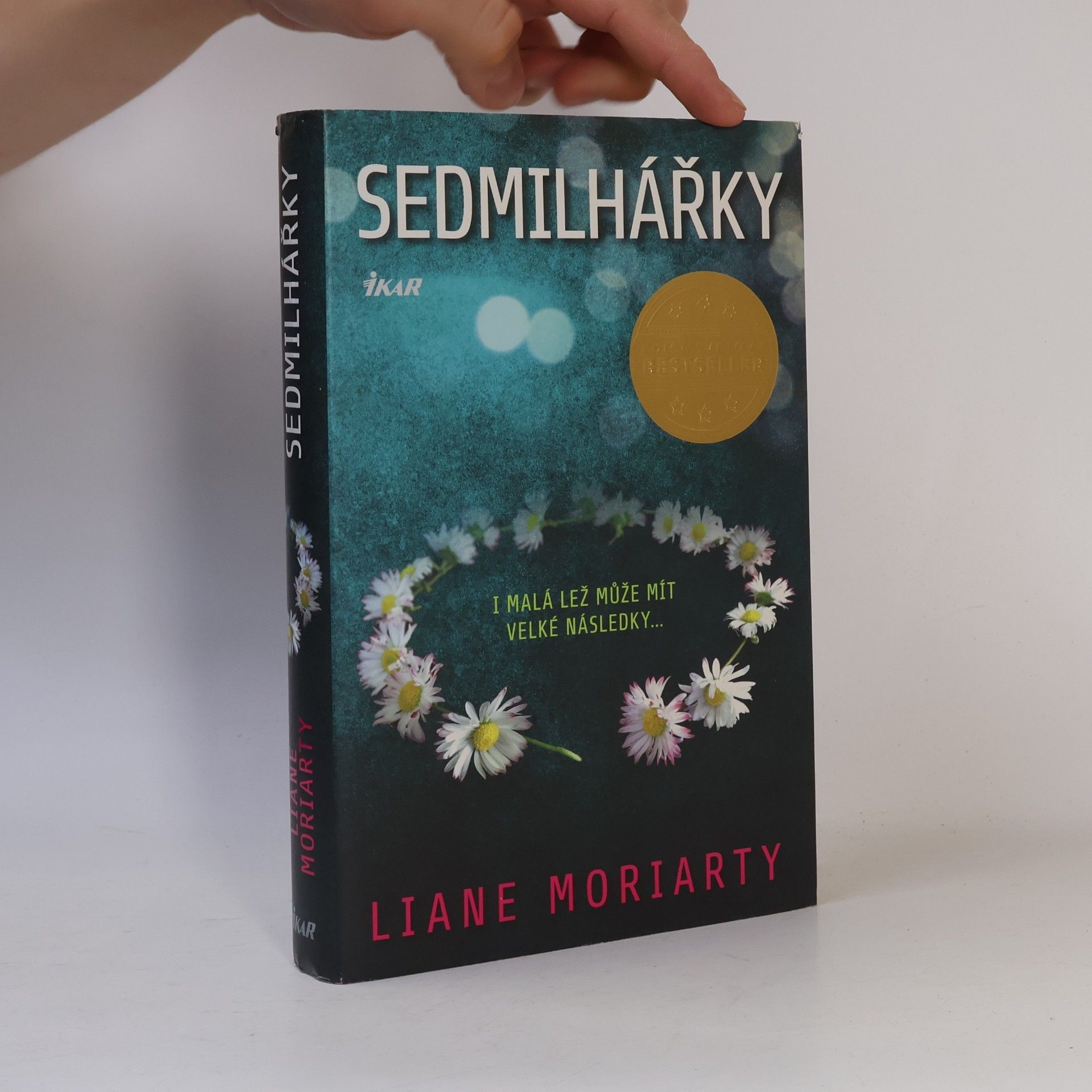 Liane Moriarty Sedmilhářky