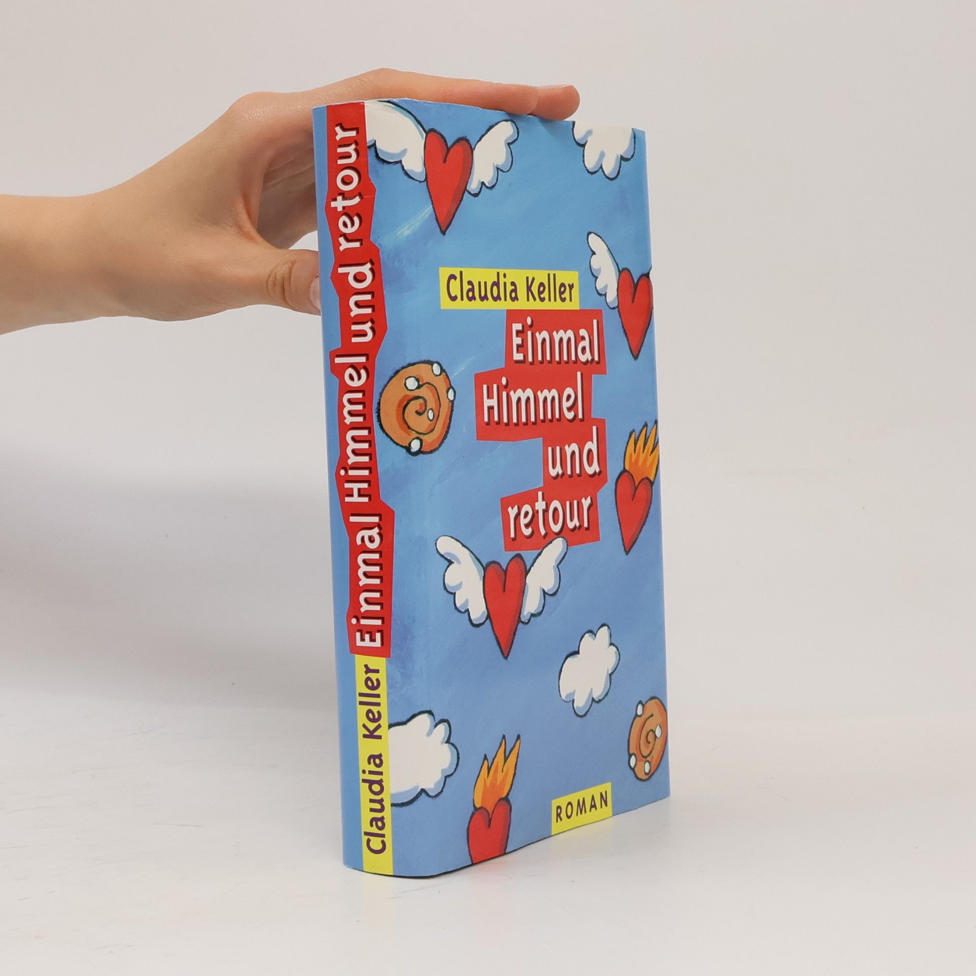 Claudia Keller Einmal Himmel und retour