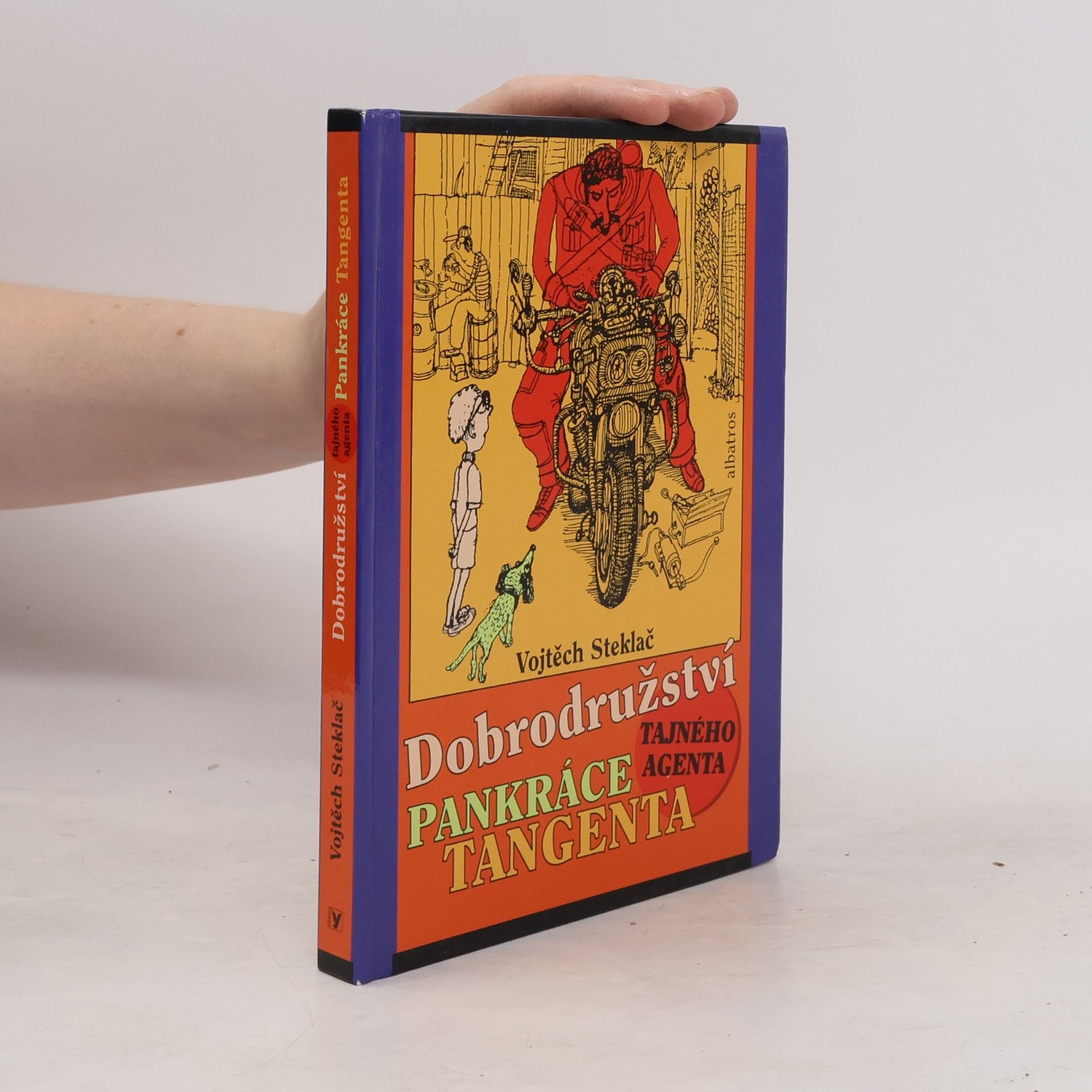Vojtěch Steklač Dobrodružství tajného agenta Pankráce Tangenta