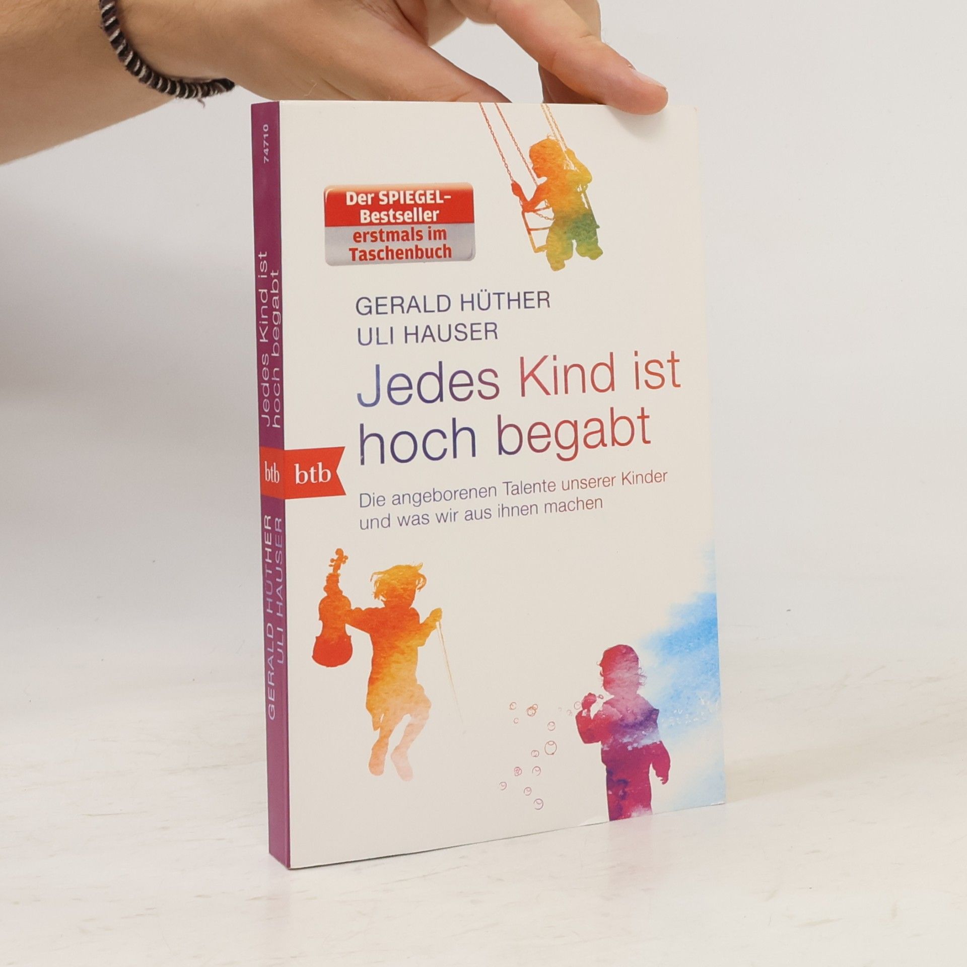 Gerald Hüther Jedes Kind ist hoch begabt