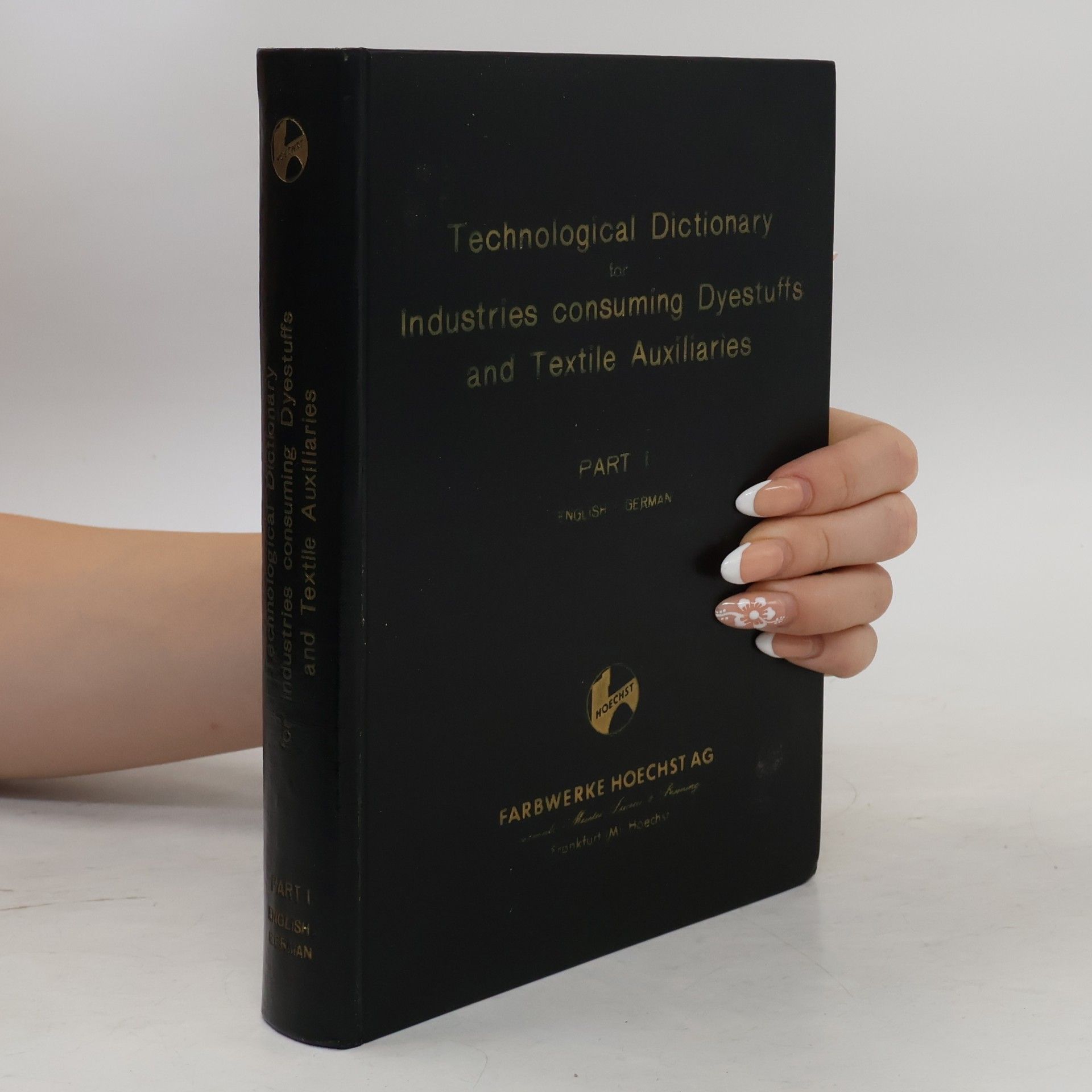Various authors Technological Dictionary for Industries Consuming Dyestuffs and Textile Auxiliaries
