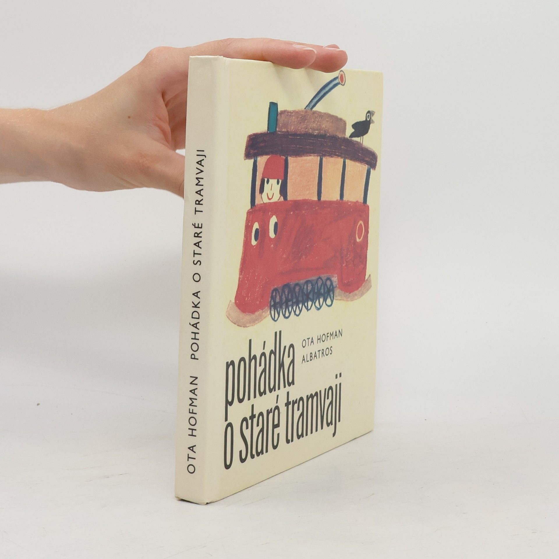 Ota Hofman Pohádka o staré tramvaji
