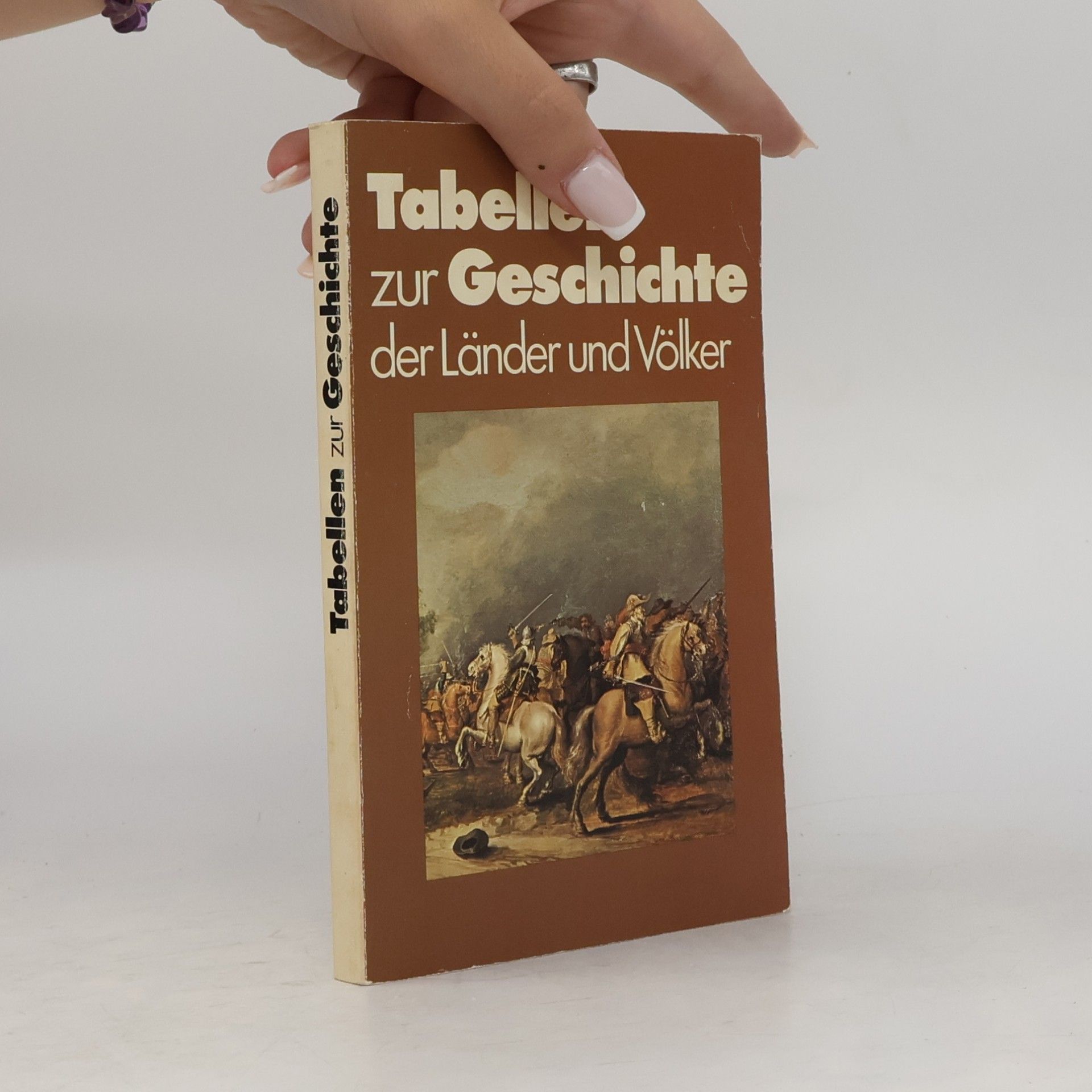Autorenkollektiv Tabellen zur Geschichte der Länder und Völker