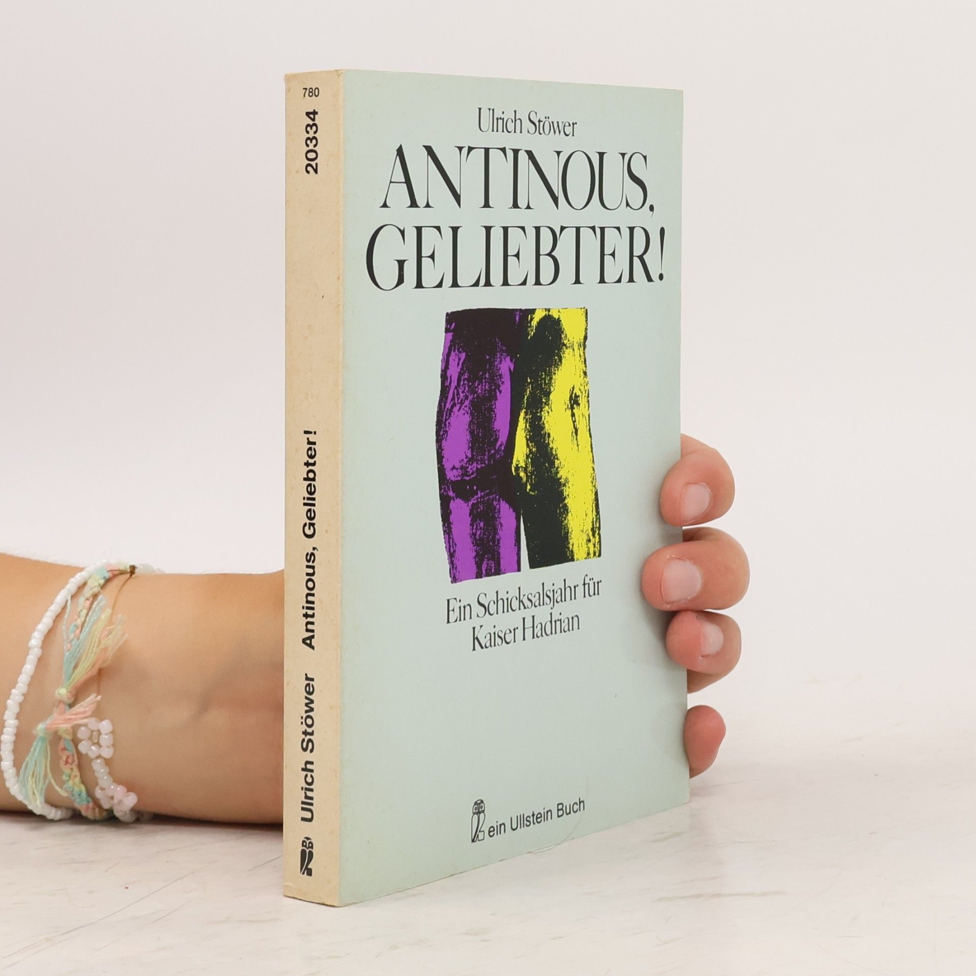 Ulrich Stöwer Antinous, Geliebter!
