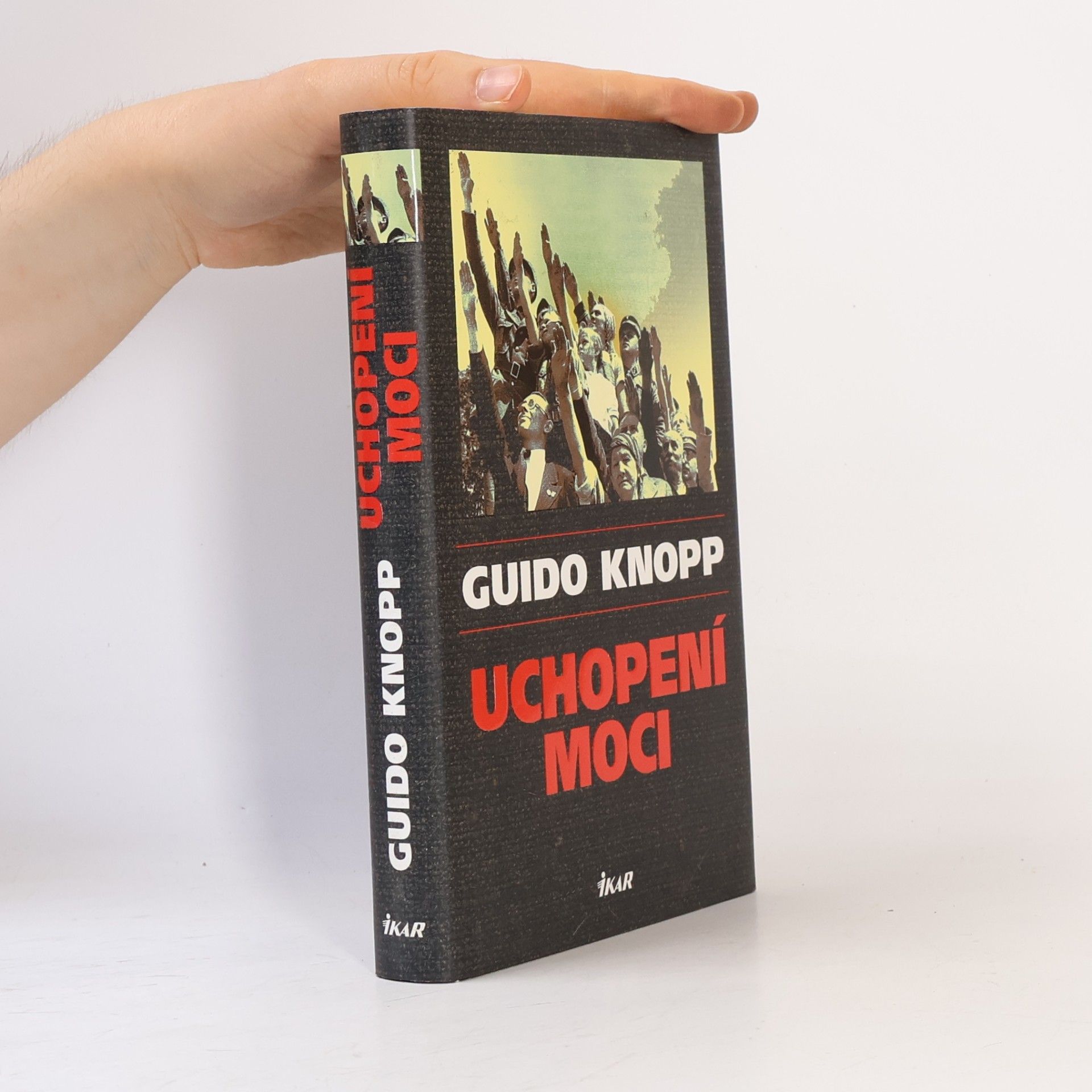 Guido Knopp Uchopení moci