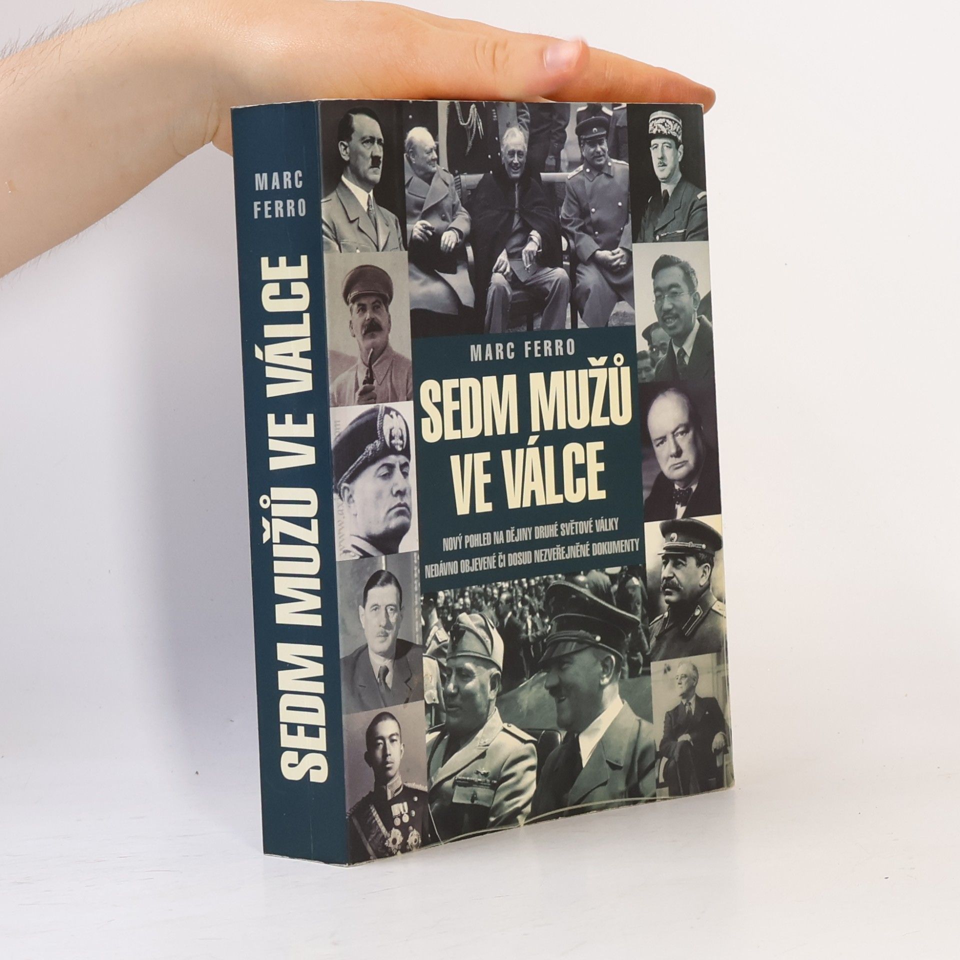 Marc Ferro Sedm mužů ve válce