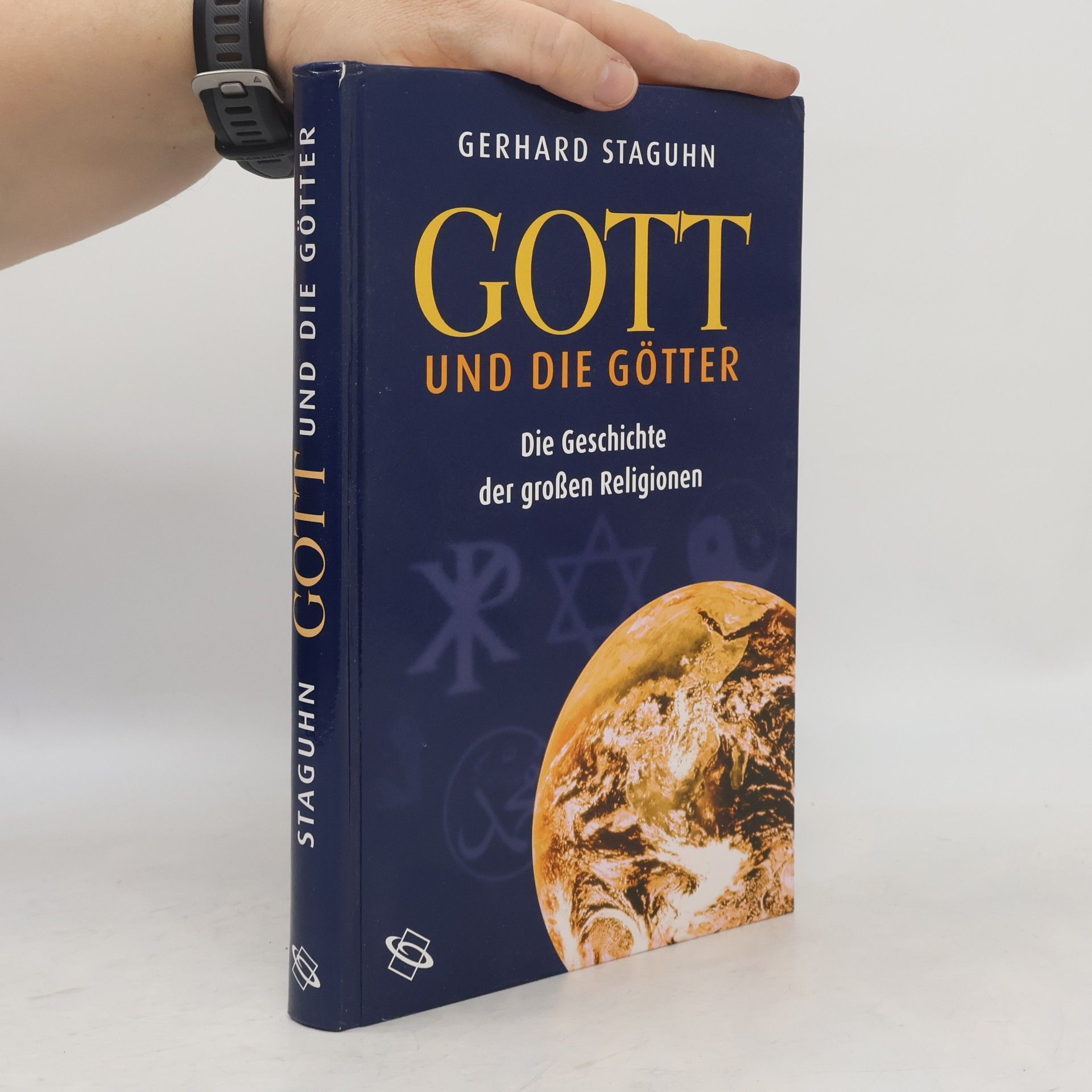 Gerhard Staguhn Gott und die Götter