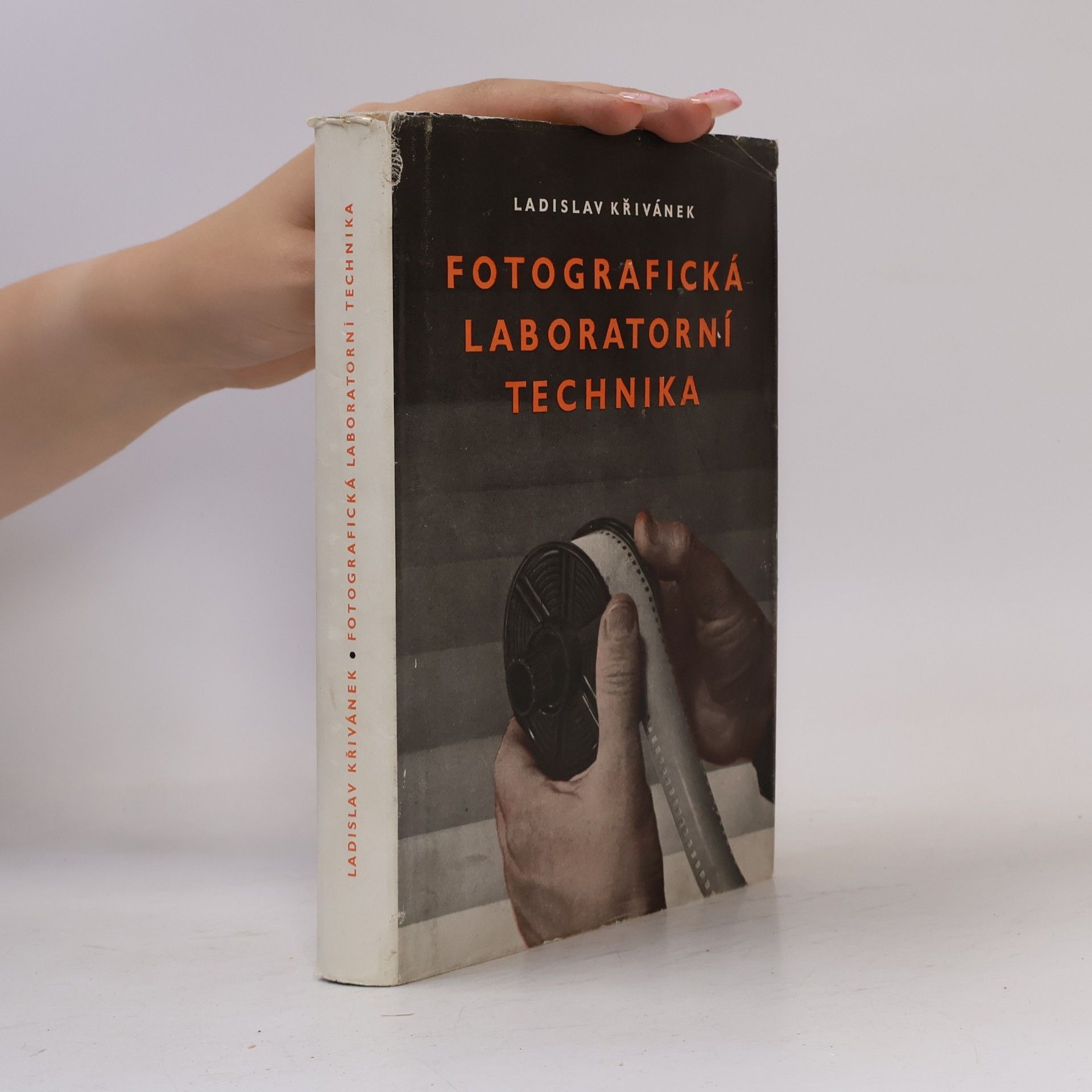 Ladislav Křivánek Fotografická laboratorní technika