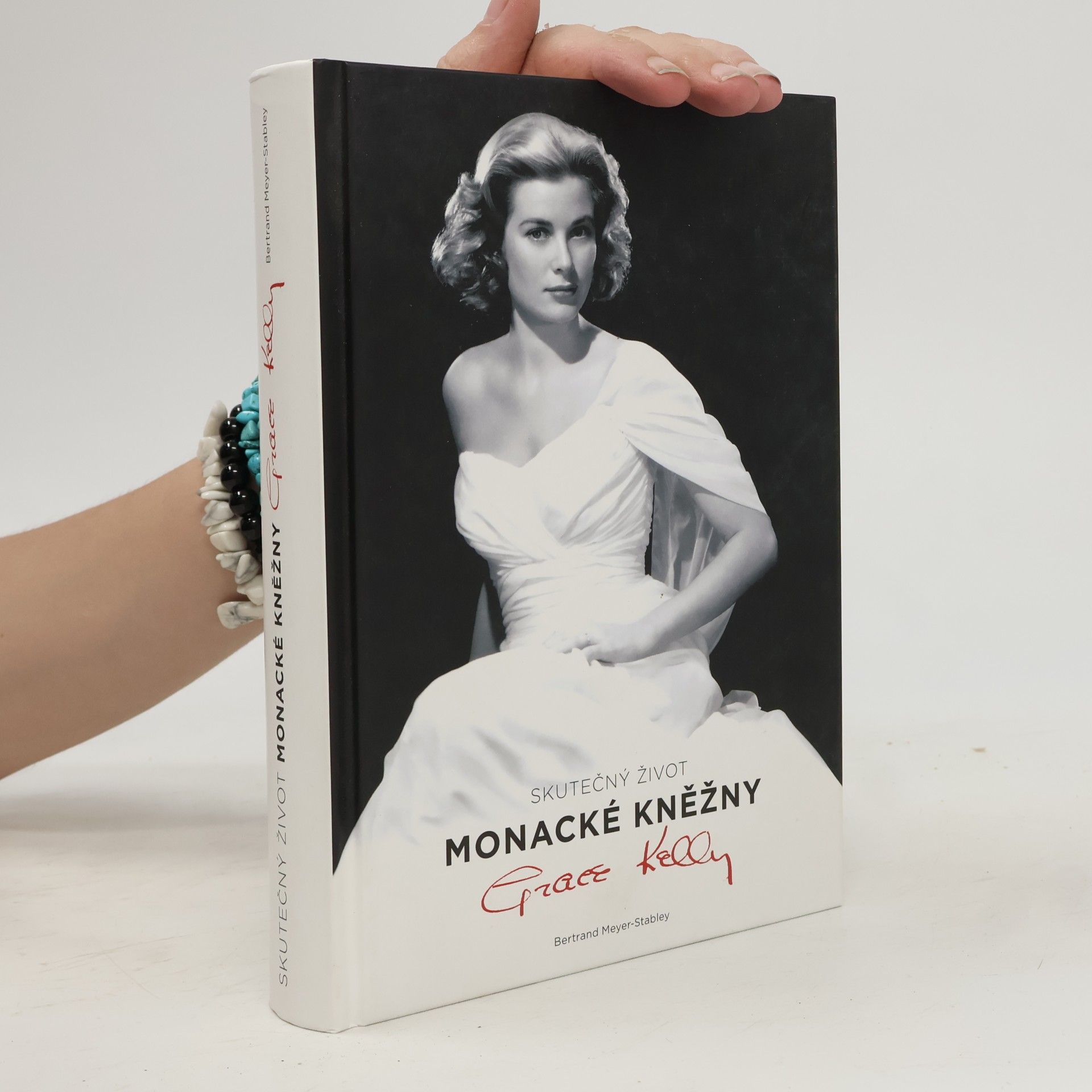 Bertrand Meyer-Stabley Skutečný život monacké kněžny Grace Kellyové