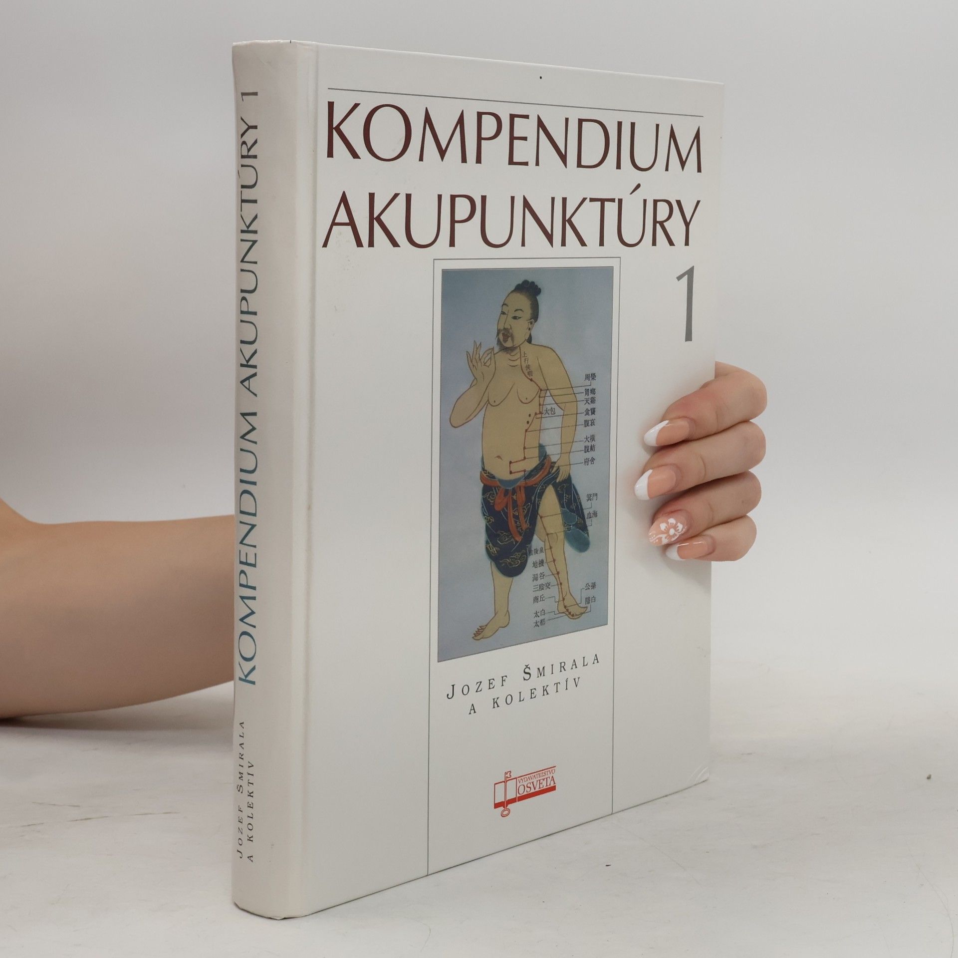 Jozef Šmirala Kompendium akupunktúry 1