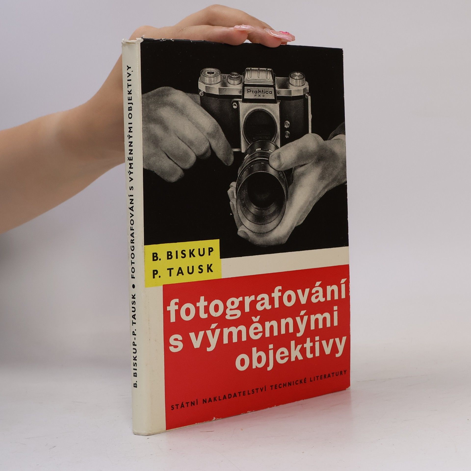 Bohuslav Biskup Fotografování s výměnnými objektivy