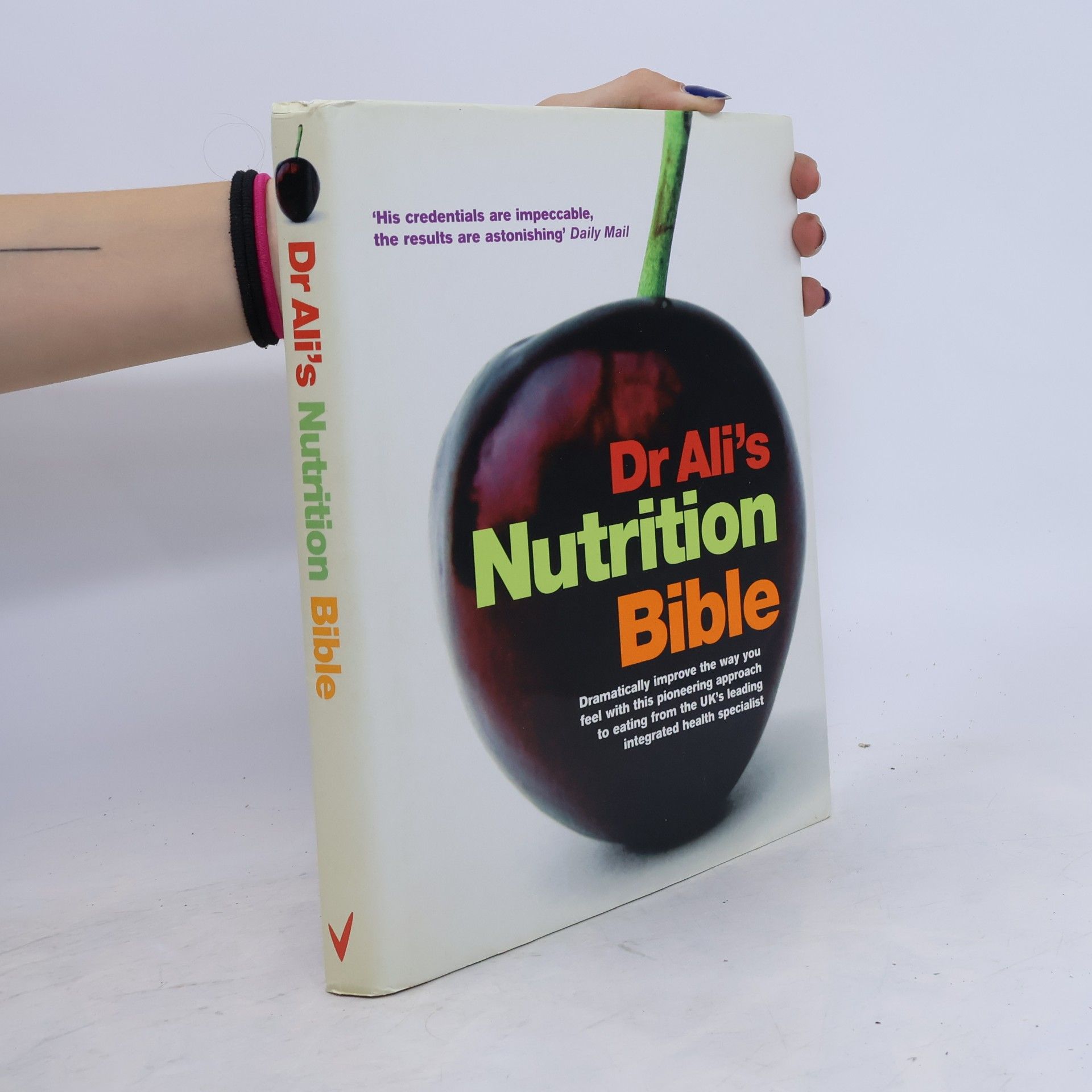 Dr Mosaraf Ali Dr Ali's Nutrition Bible