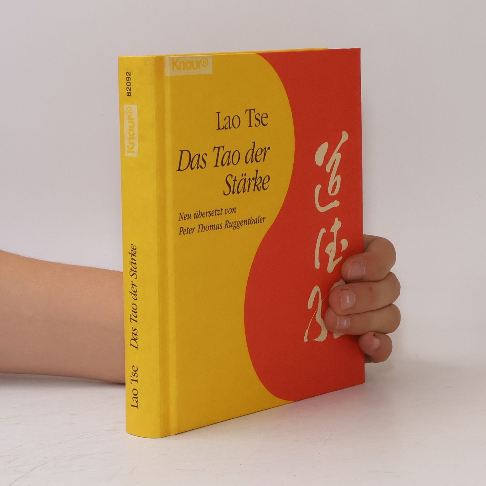 Lao Zi Das Tao der Stärke