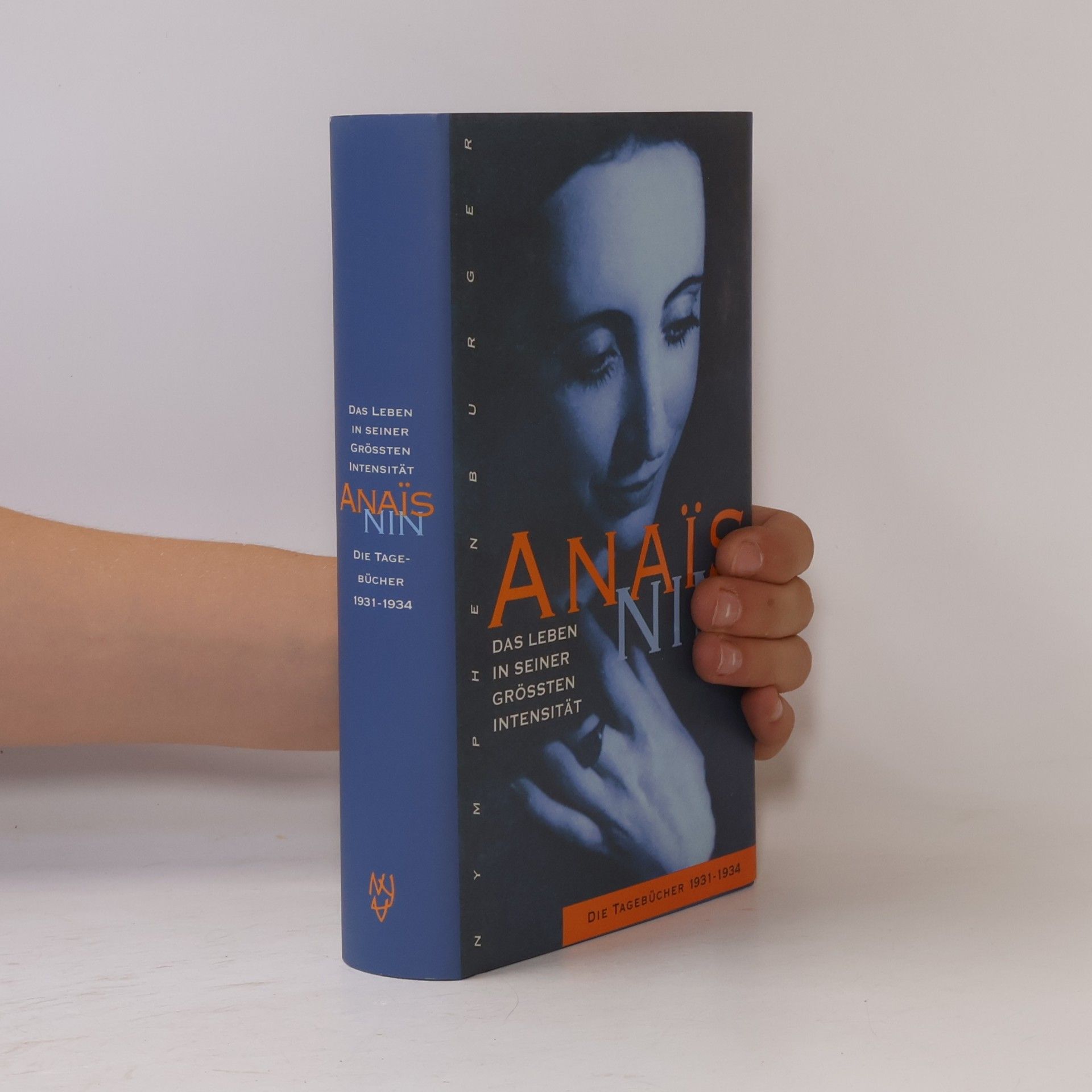 Anaïs Nin Die Intensität des Lebens