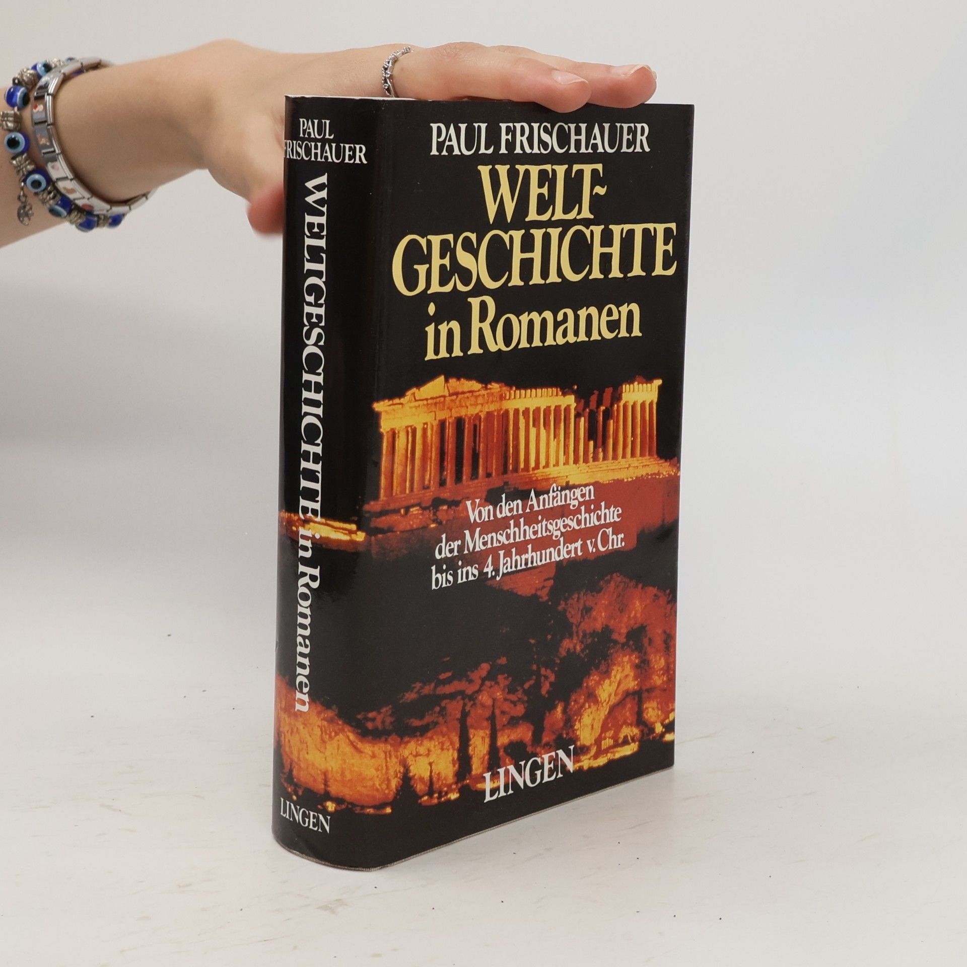 Paul Frischauer Weltheschichte in Romanen