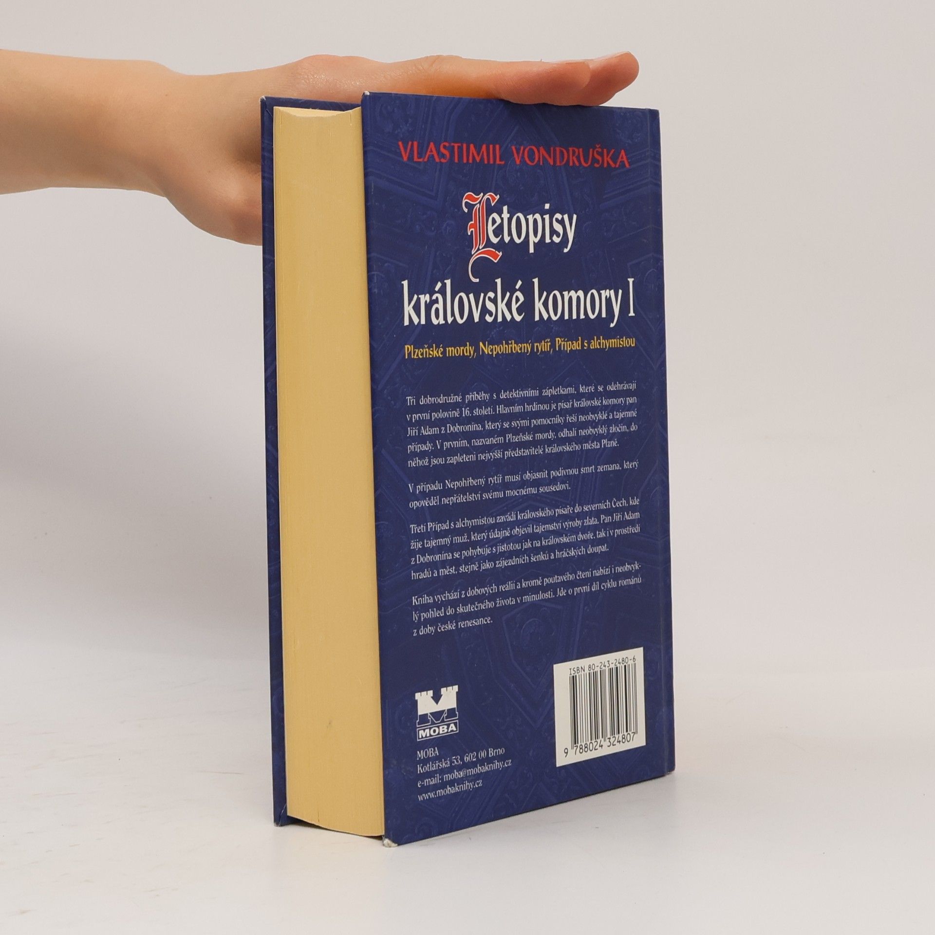 Vlastimil Vondruška Letopisy královské komory 1. díl: Plzeňské mordy. Nepohřbený rytíř. Případ s alchymistou