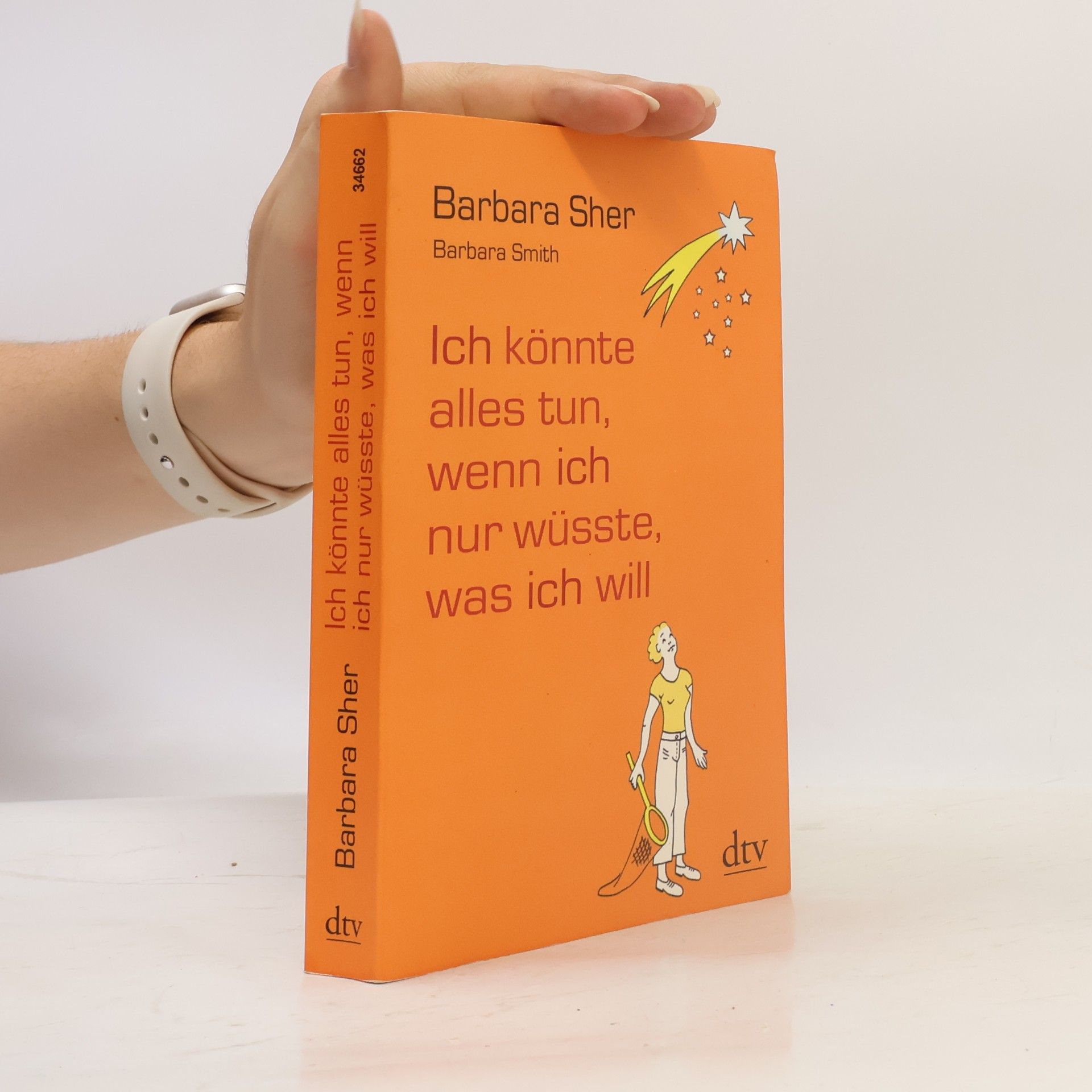 Barbara Sher Ich könnte alles tun, wenn ich nur wüsste, was ich will