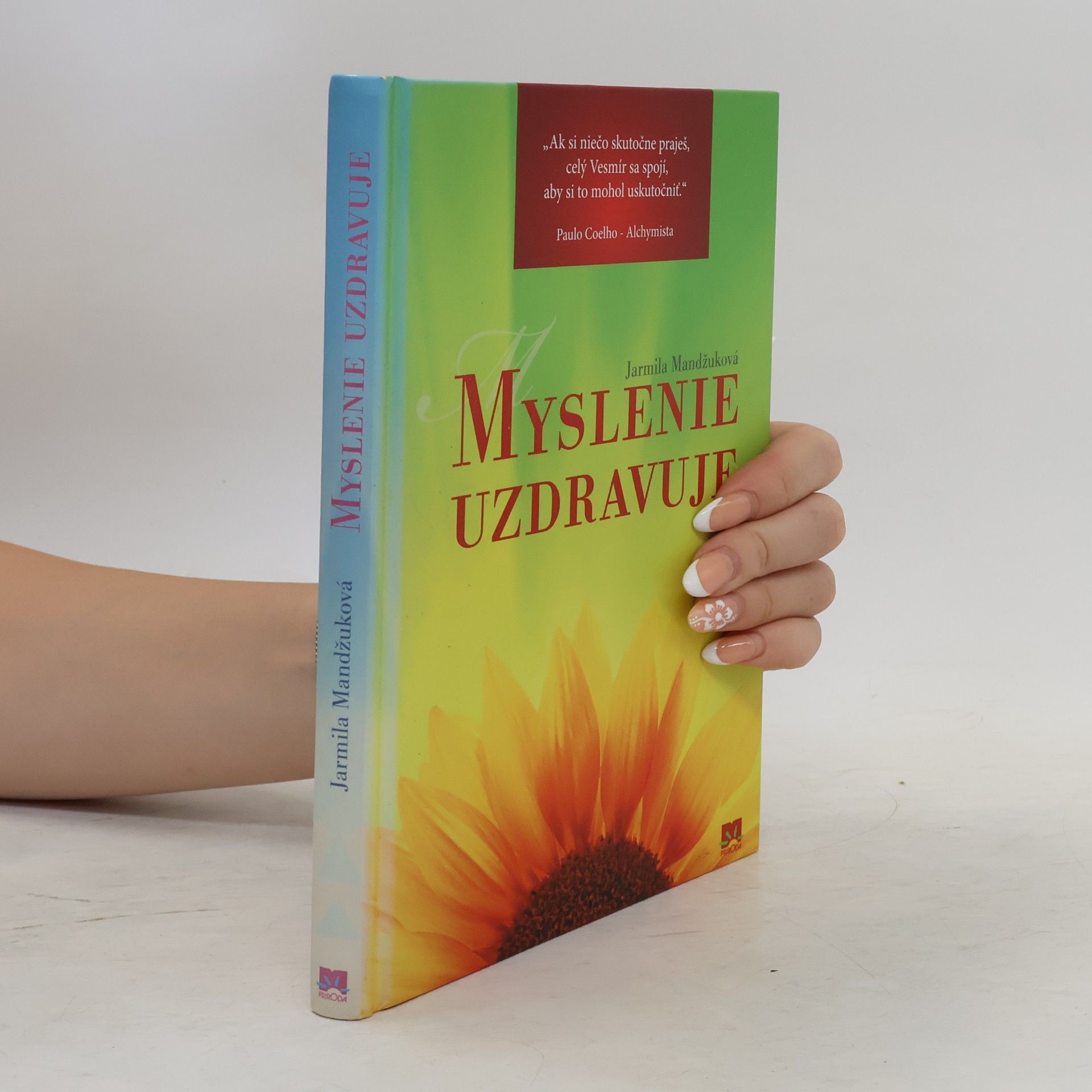 Jarmila Mandžuková Myslenie uzdravuje