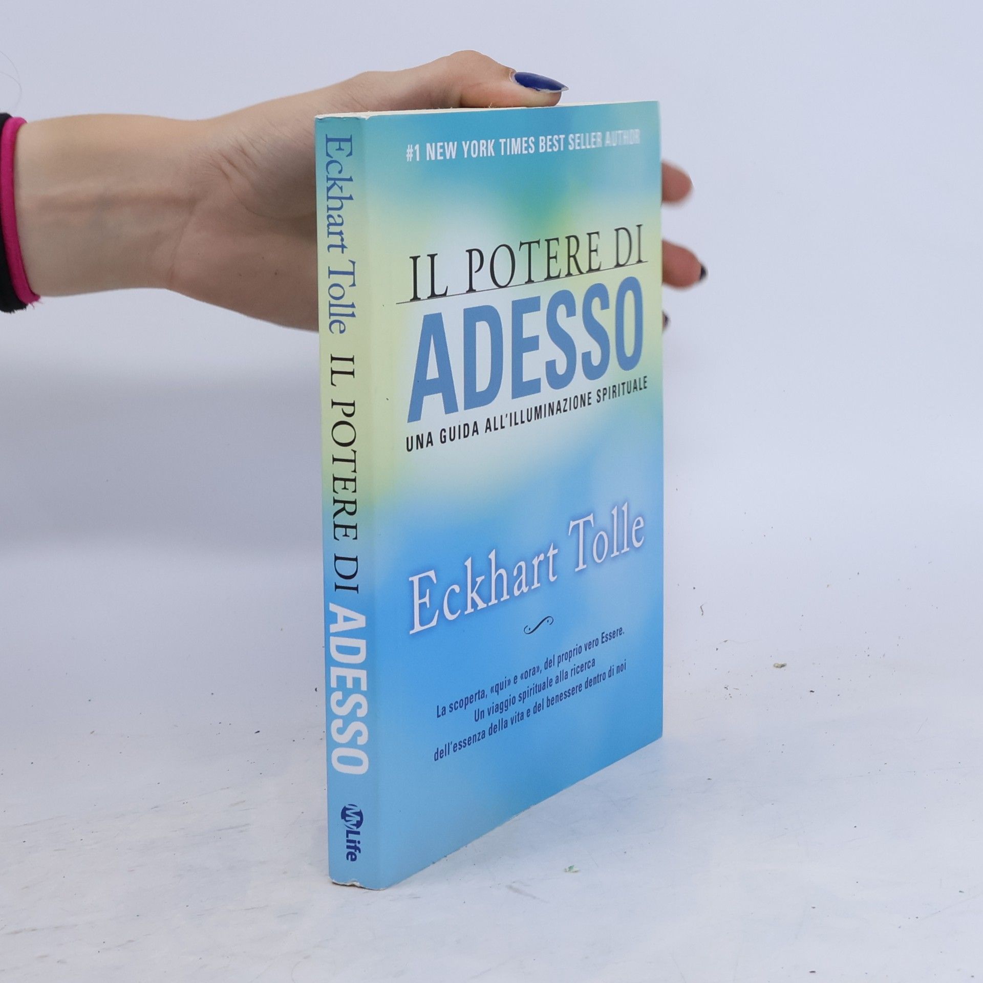 Eckhart Tolle Il potere di adesso. Una guida all'illuminazione spirituale