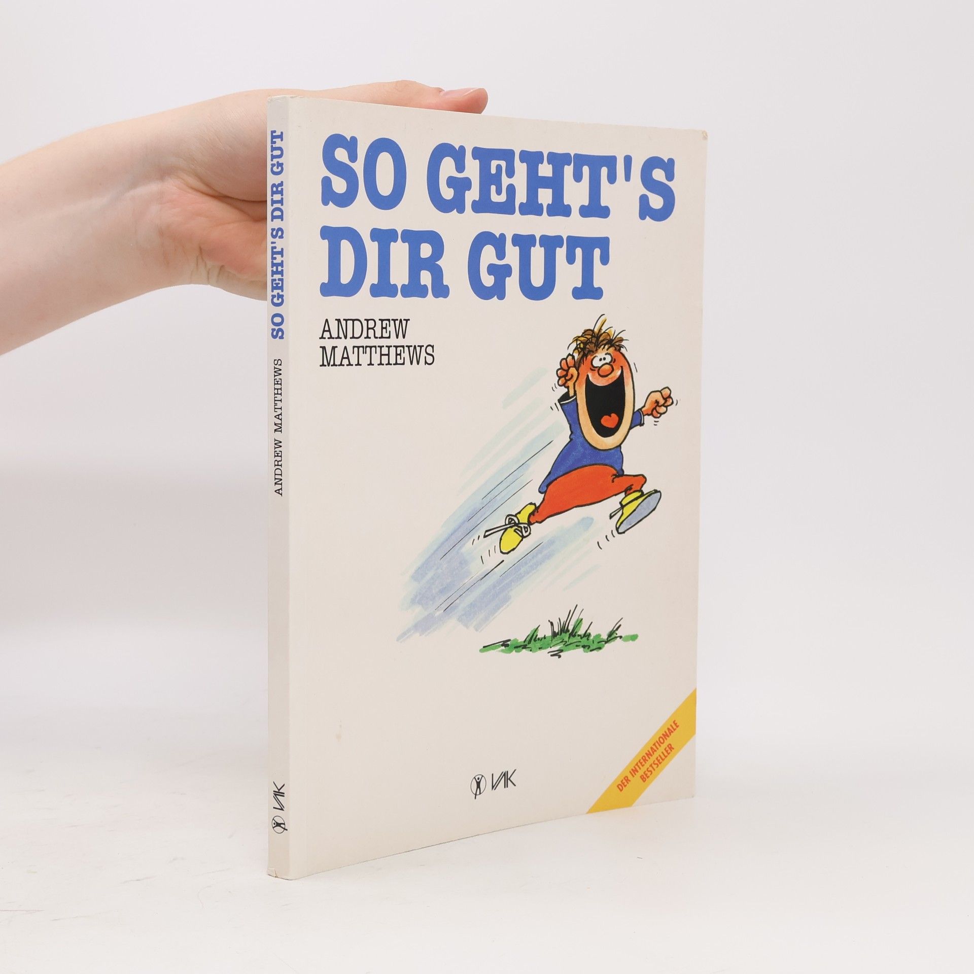 Andrew Matthews So geht's dir gut
