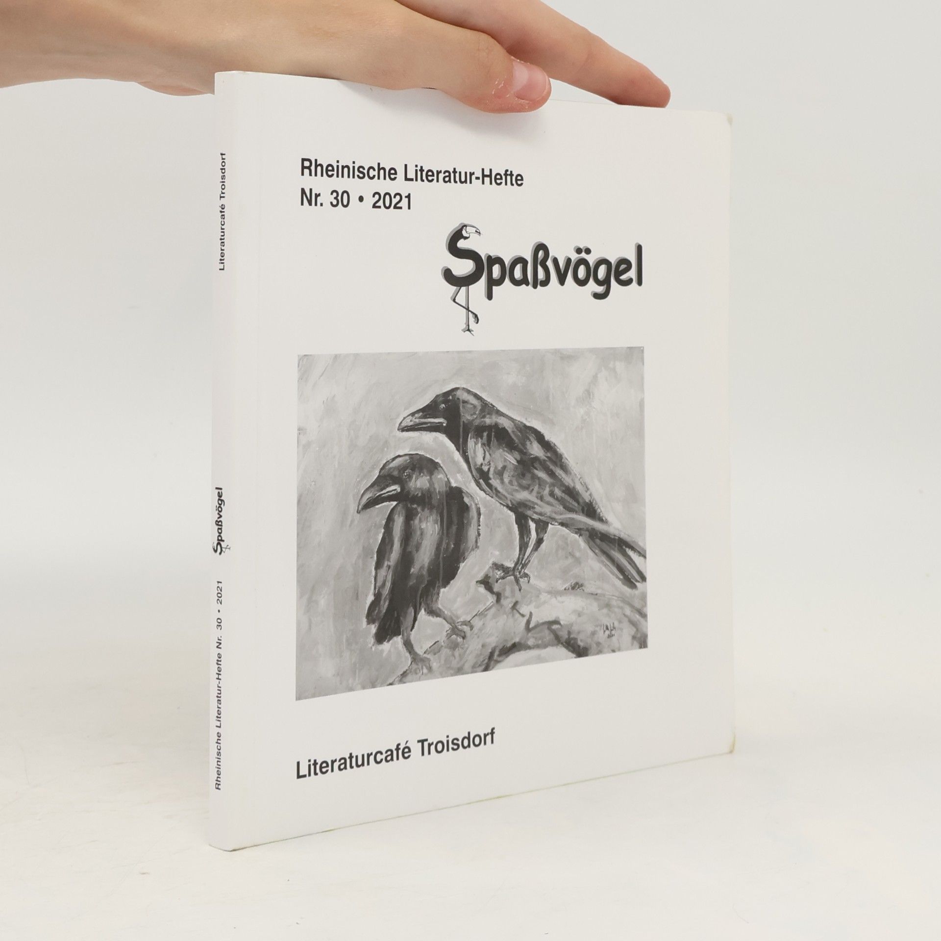 kolektiv Rheinische Literatur-Hefte 30/2021. Spaßvögel