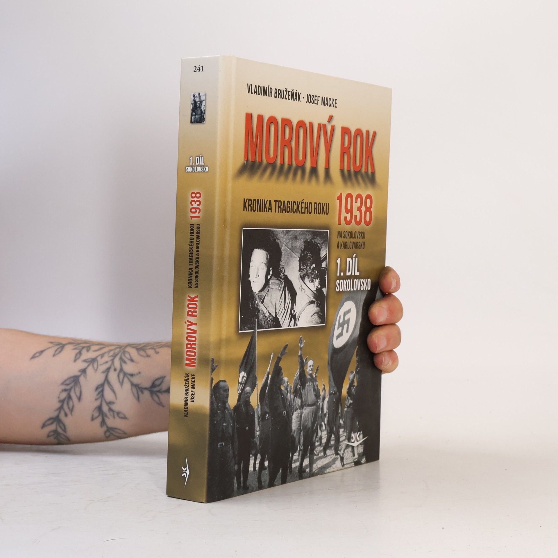 Josef Macke Morový rok 1938 - 1. díl - Sokolovsko
