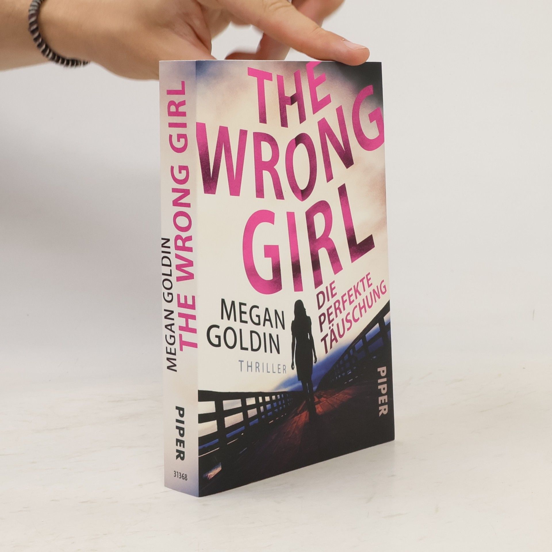 Megan Goldin The wrong girl - die perfekte Täuschung