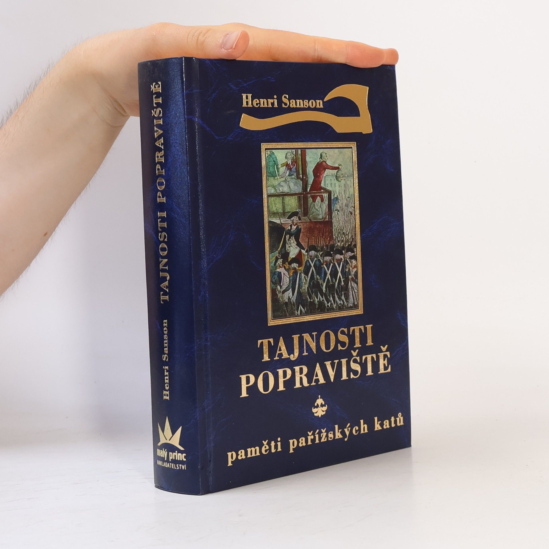 Henri Sanson Tajnosti popraviště: Paměti pařížských katů