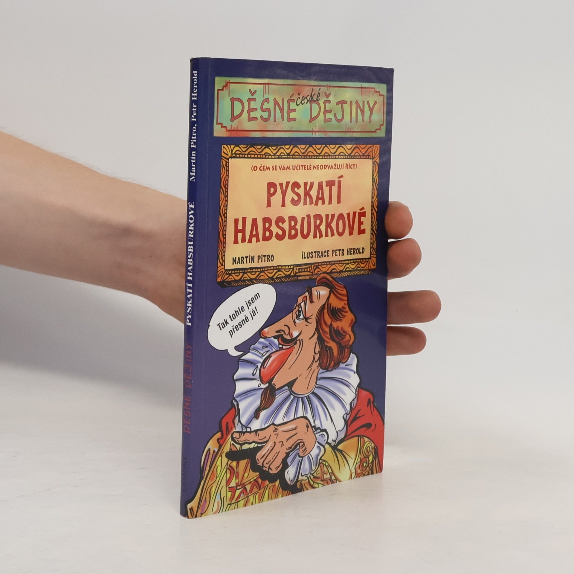 Martin Pitro Pyskatí Habsburkové
