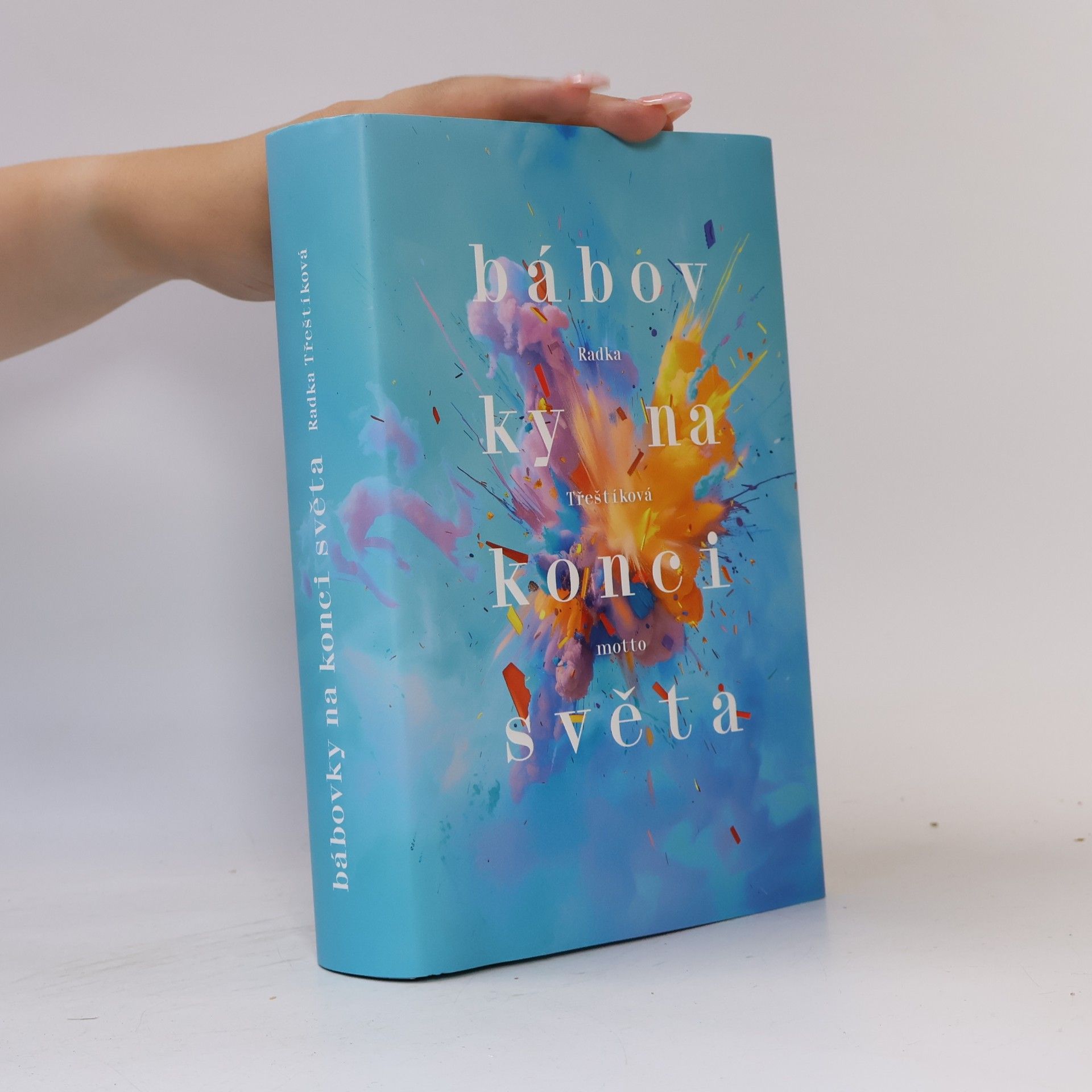 Radka Třeštíková Bábovky na konci světa