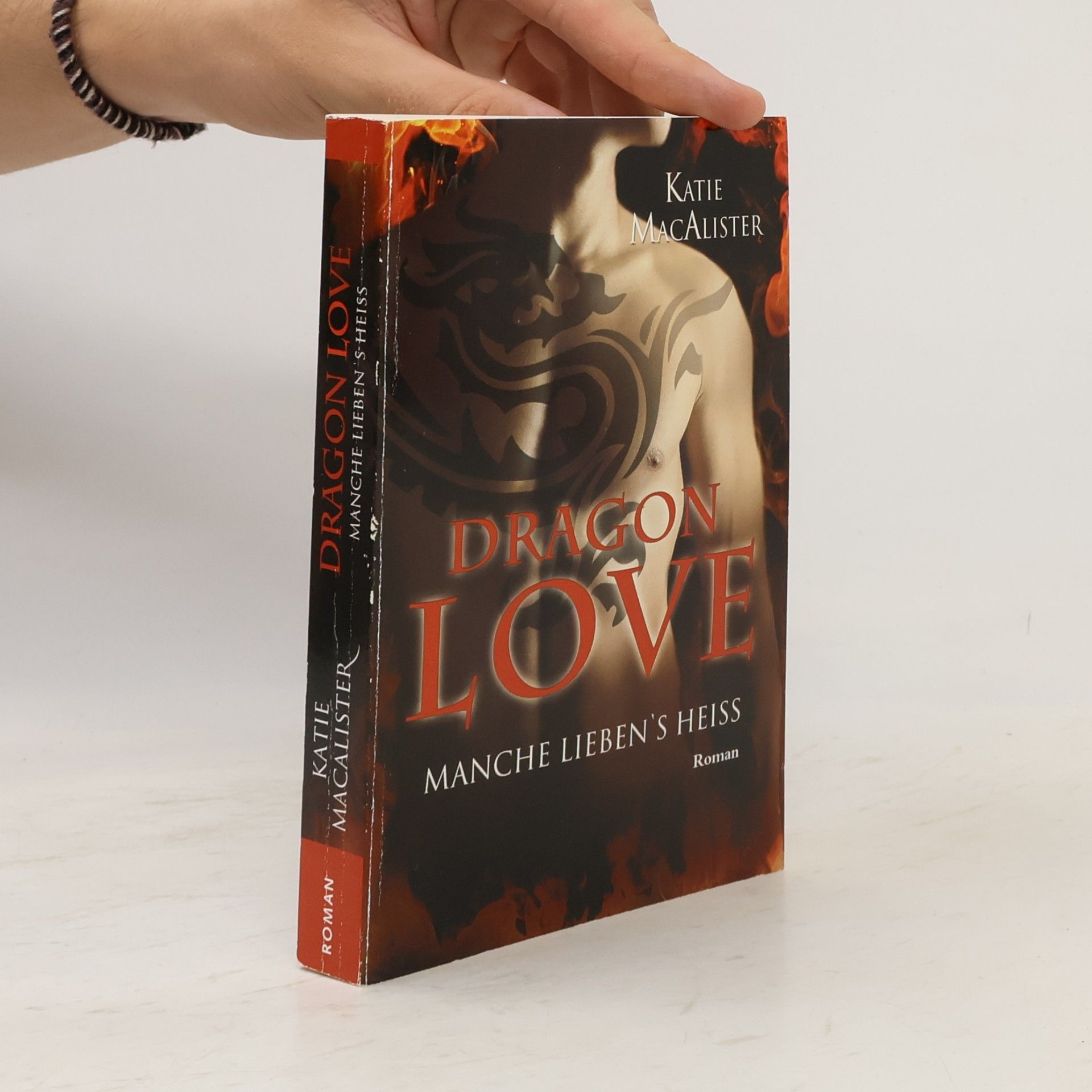 Katie MacAlister Dragon Love. Manche liebens heiss
