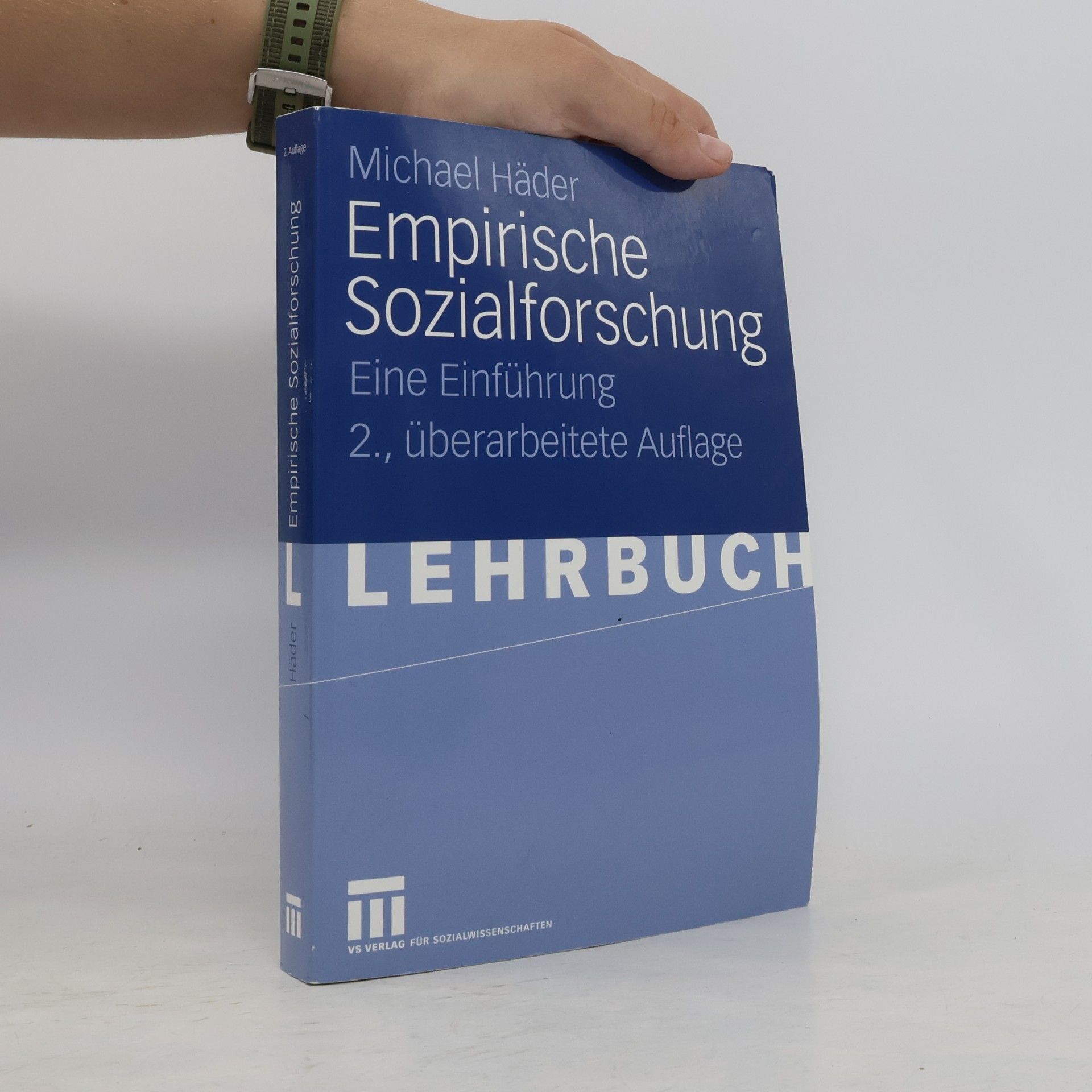 Michael Ha der Empirische Sozialforschung - 2., überarbeitete Auflage - Lehrbuch