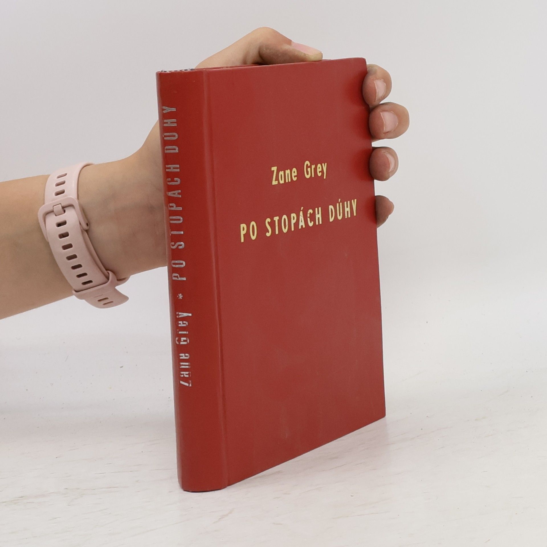 Zane Grey Po stopách dúhy