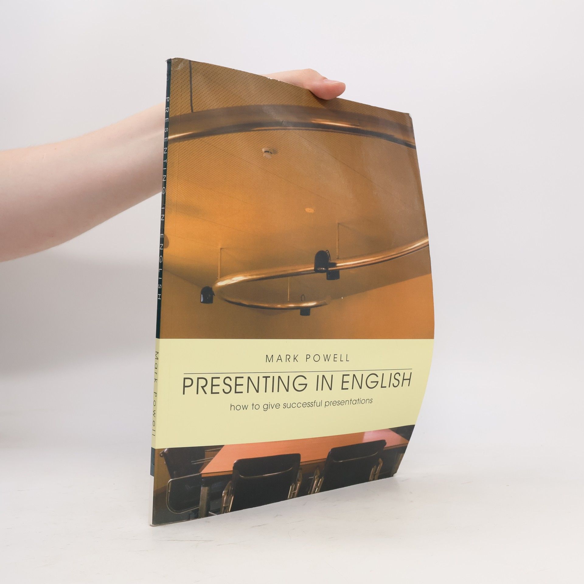 Mark Powell Presenting in English : how to give successful presentations