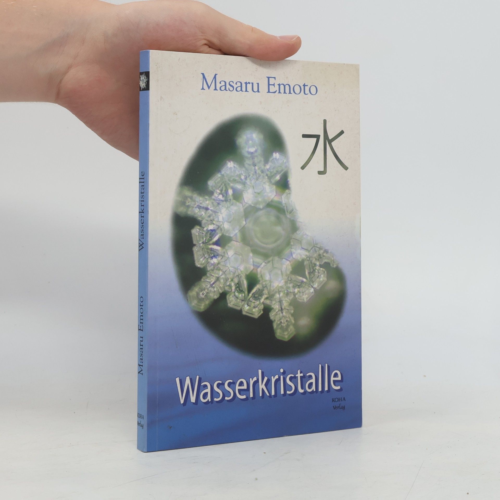 Masaru Emoto Wasserkristalle
