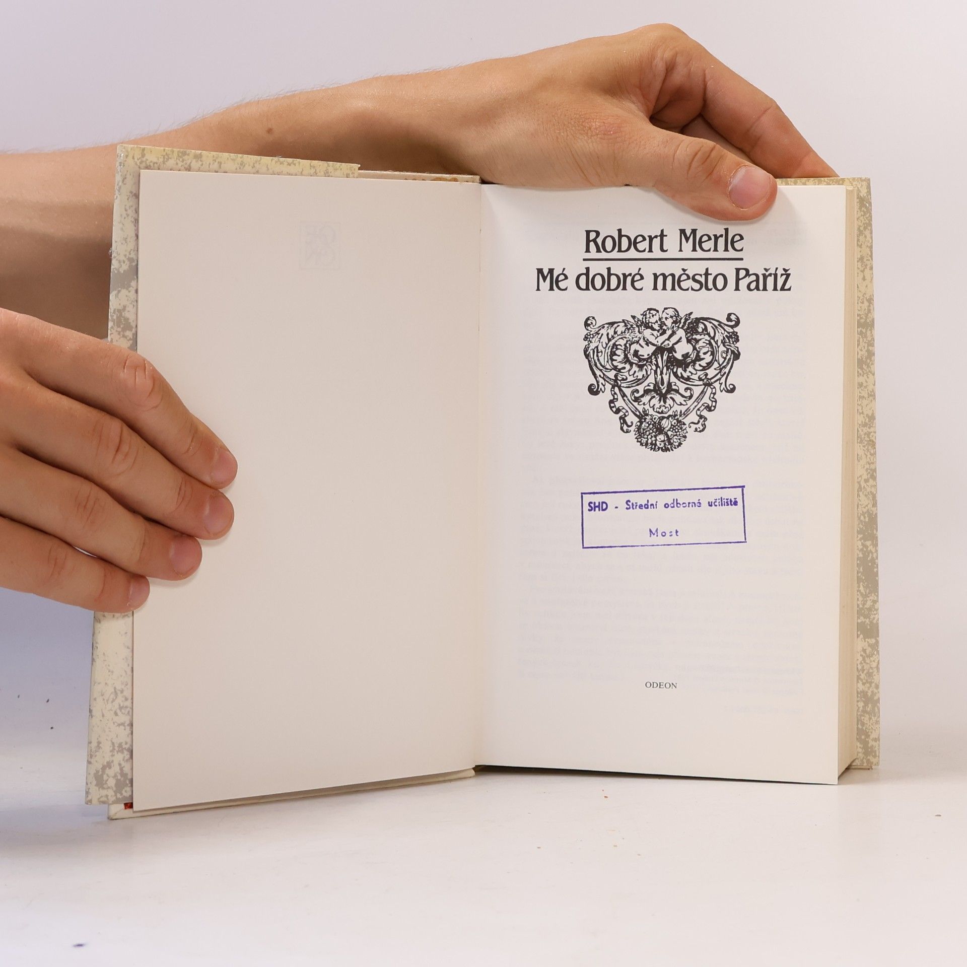 Robert Merle Mé dobré město Paříž