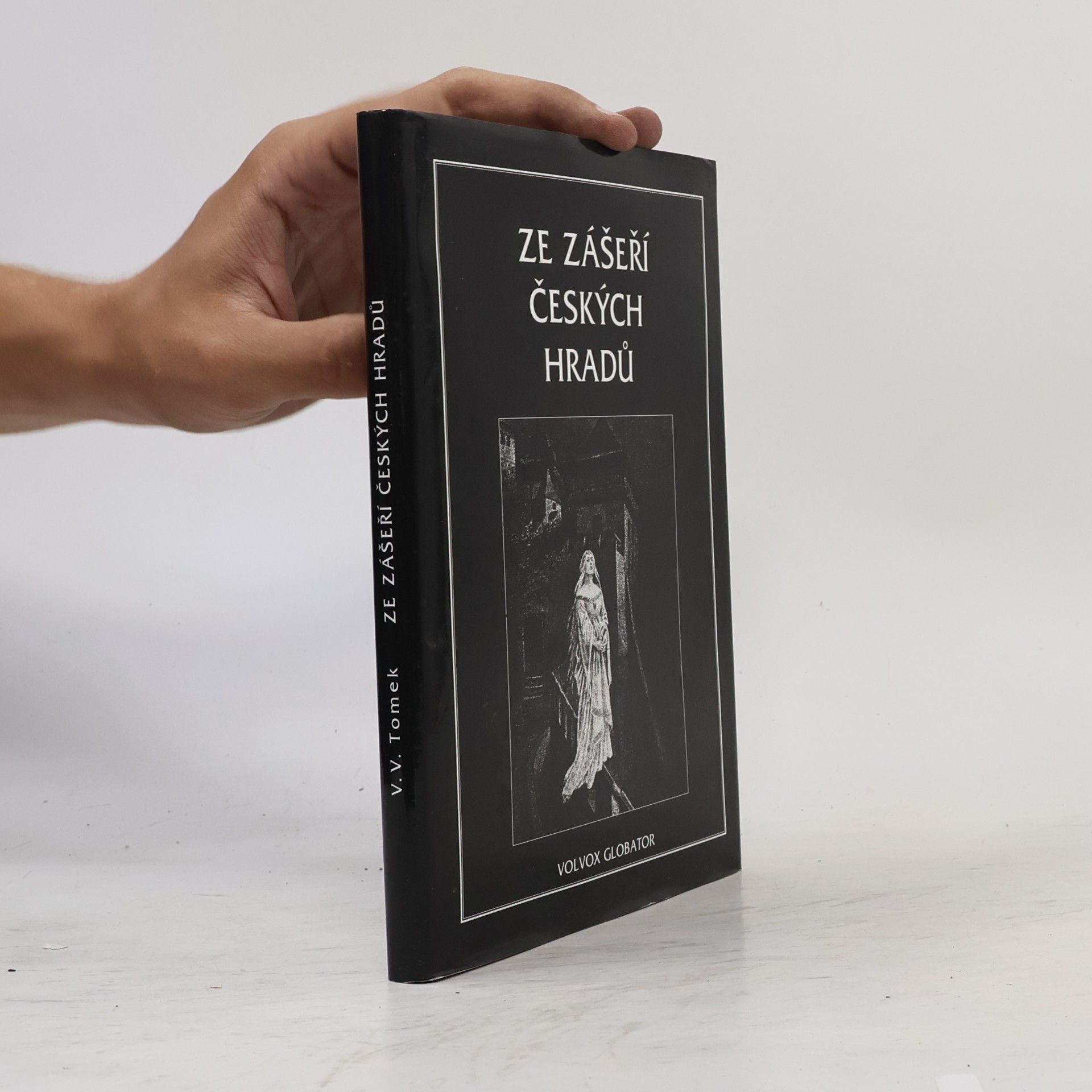 Ze zášeří českých hradů. Sbírka historických a hradních pověsti