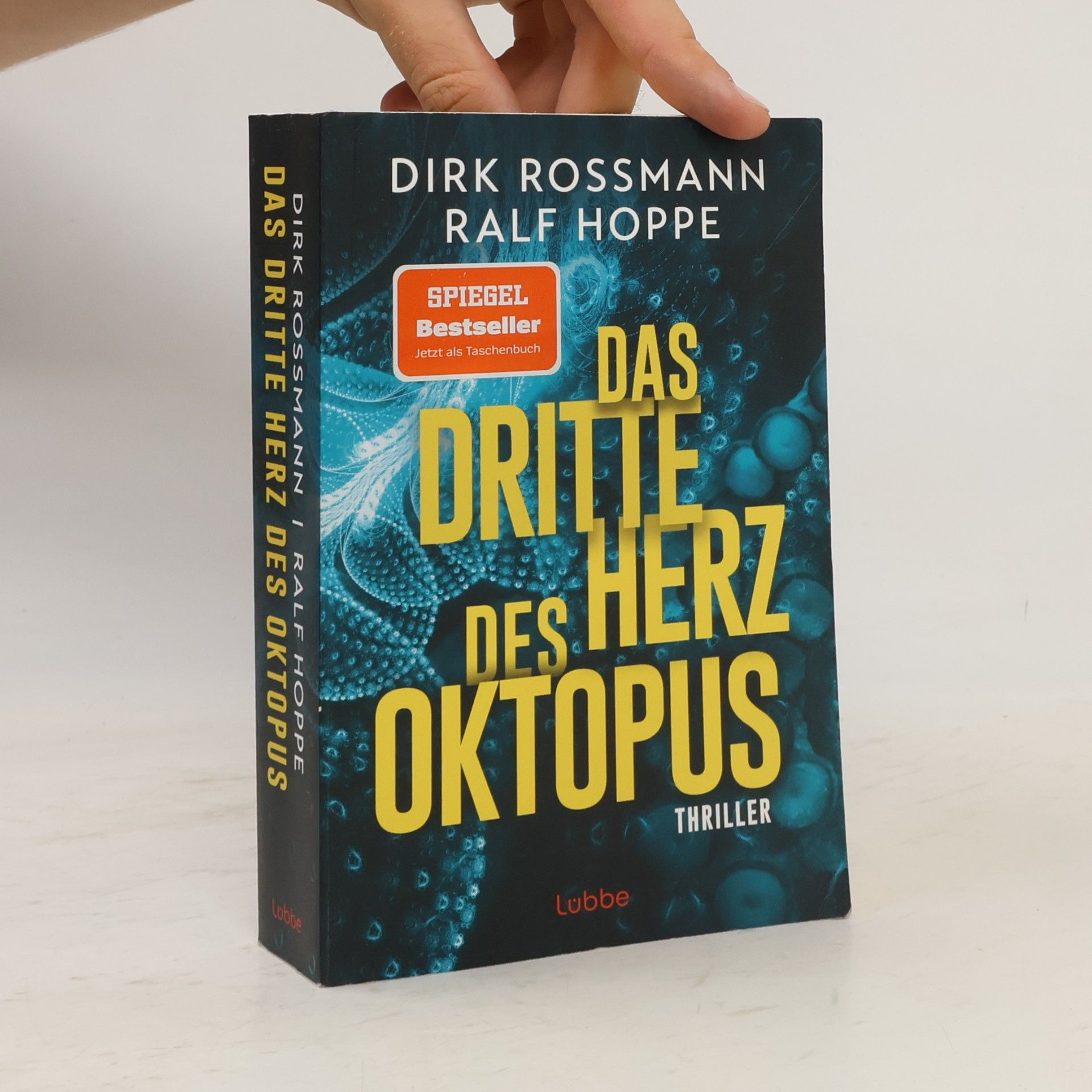 Dirk Rossmann Das dritte Herz des Oktopus. Thriller