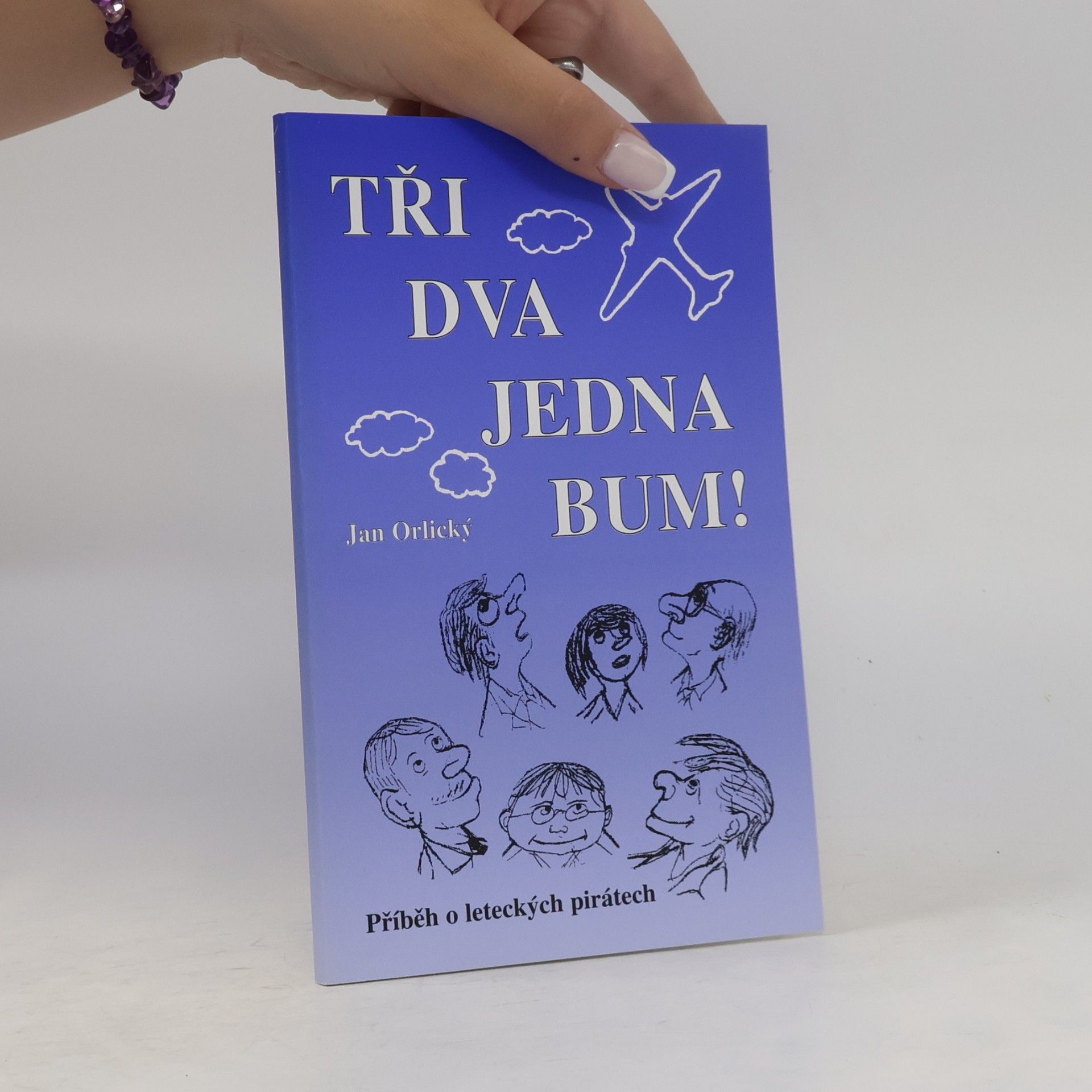 Jan Orlický Tři dva jedna bum!