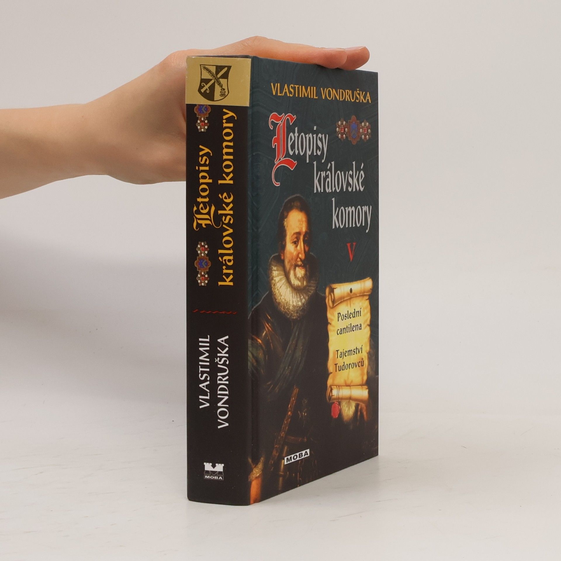 Vlastimil Vondruška Poslední cantilena. Tajemství Tudorovců.
