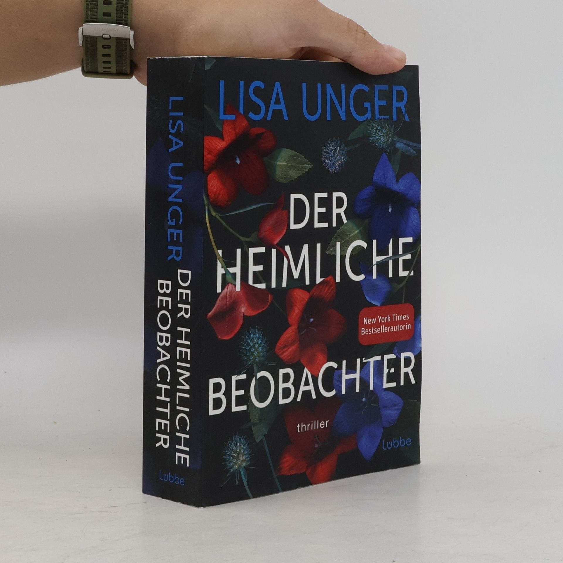 Lisa Unger Der heimliche Beobachter