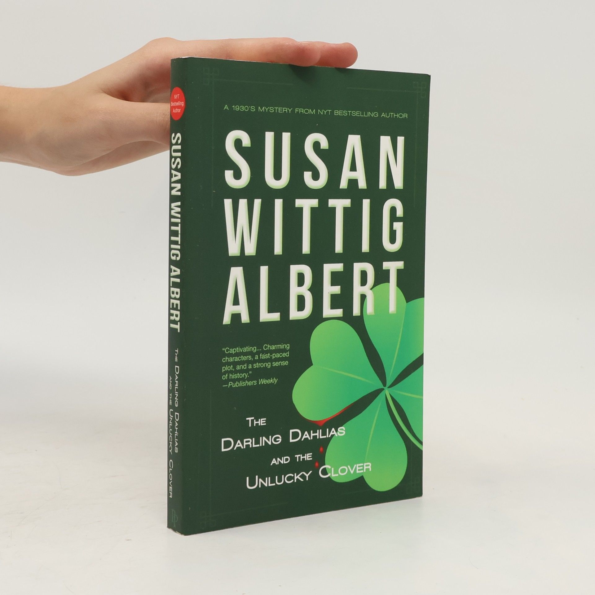Susan Wittig Albert The Darling Dahlias and the Unlucky Clover