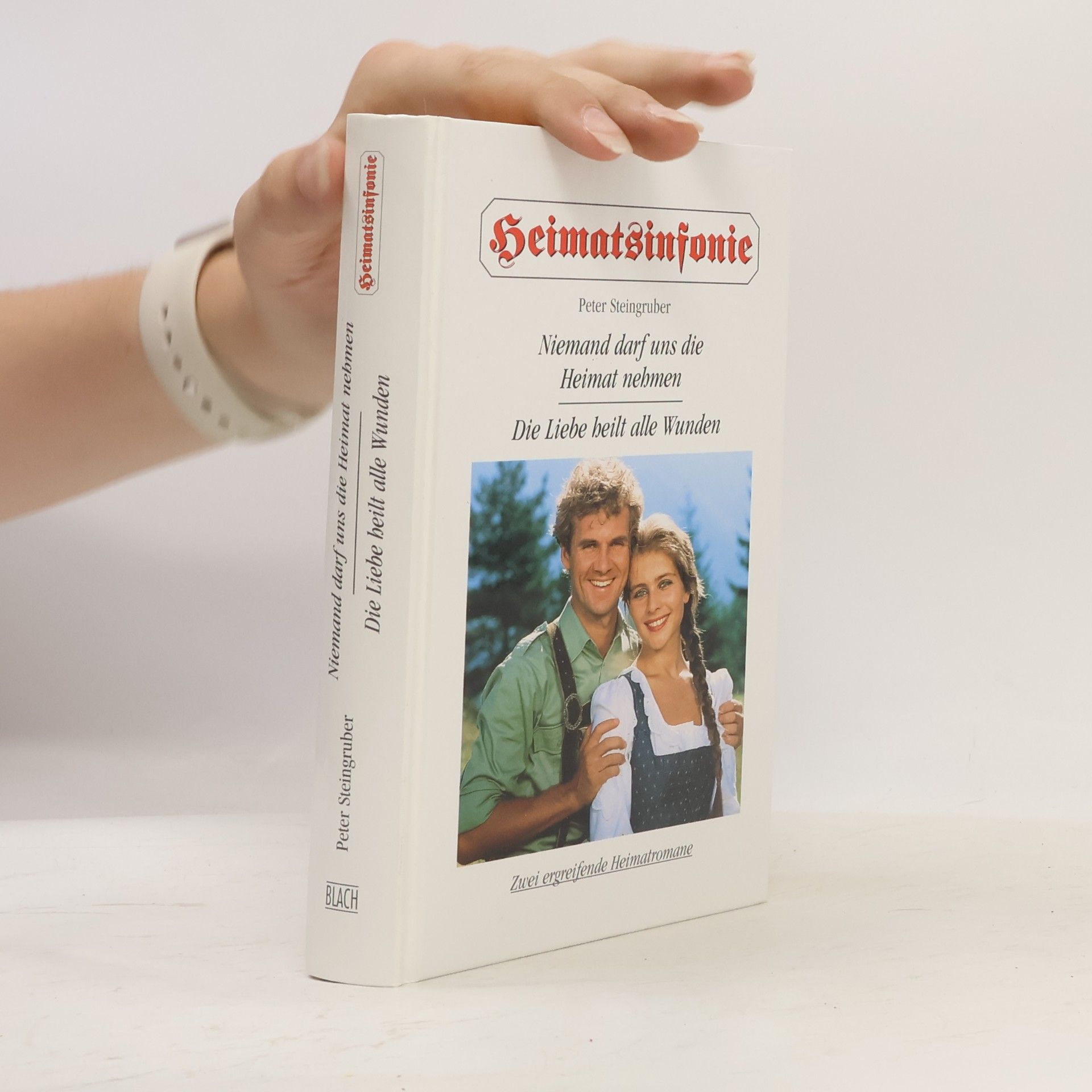 Peter Steingruber Niemand darf uns die Heimat nehmen