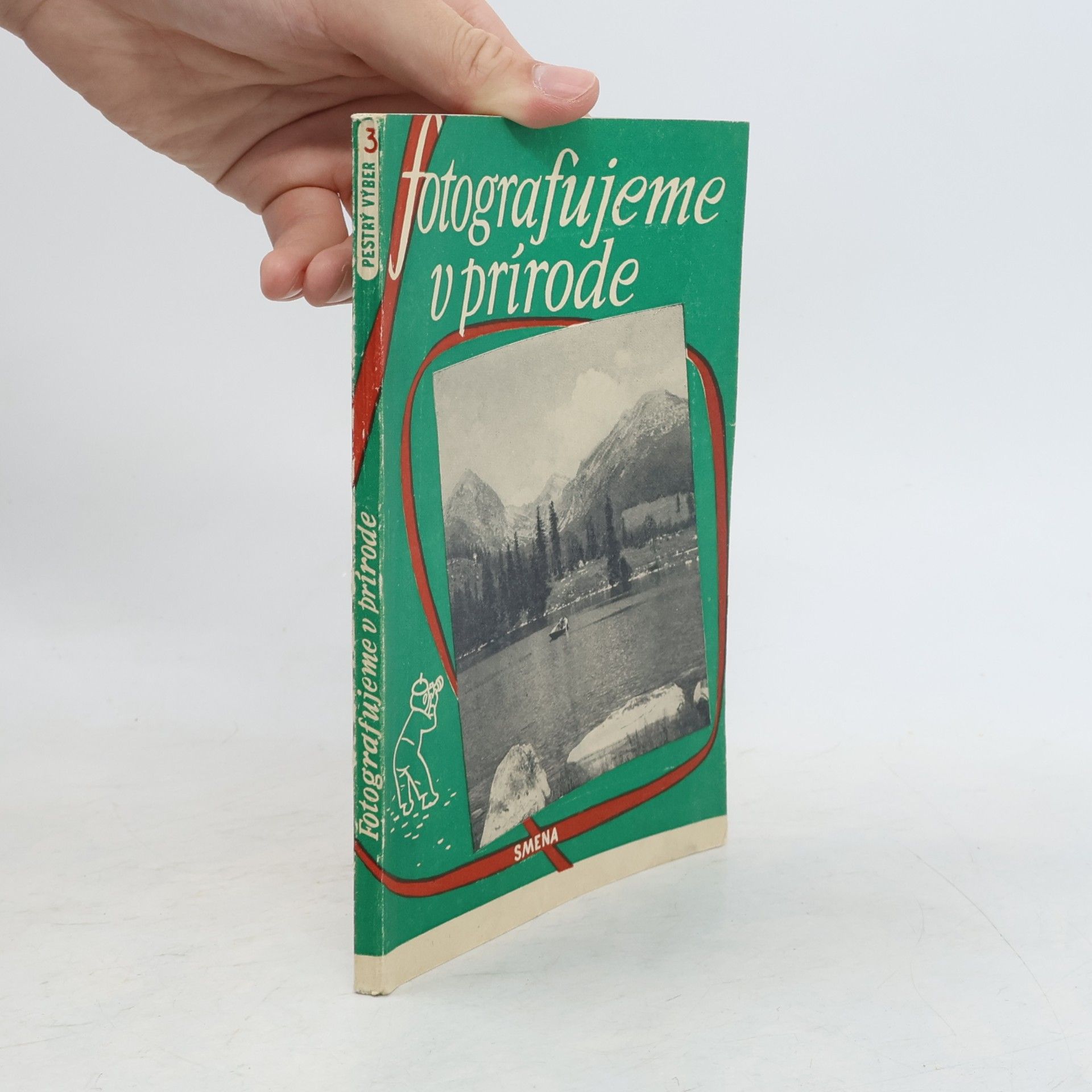 Collectif d'auteurs Fotografujeme v prírode