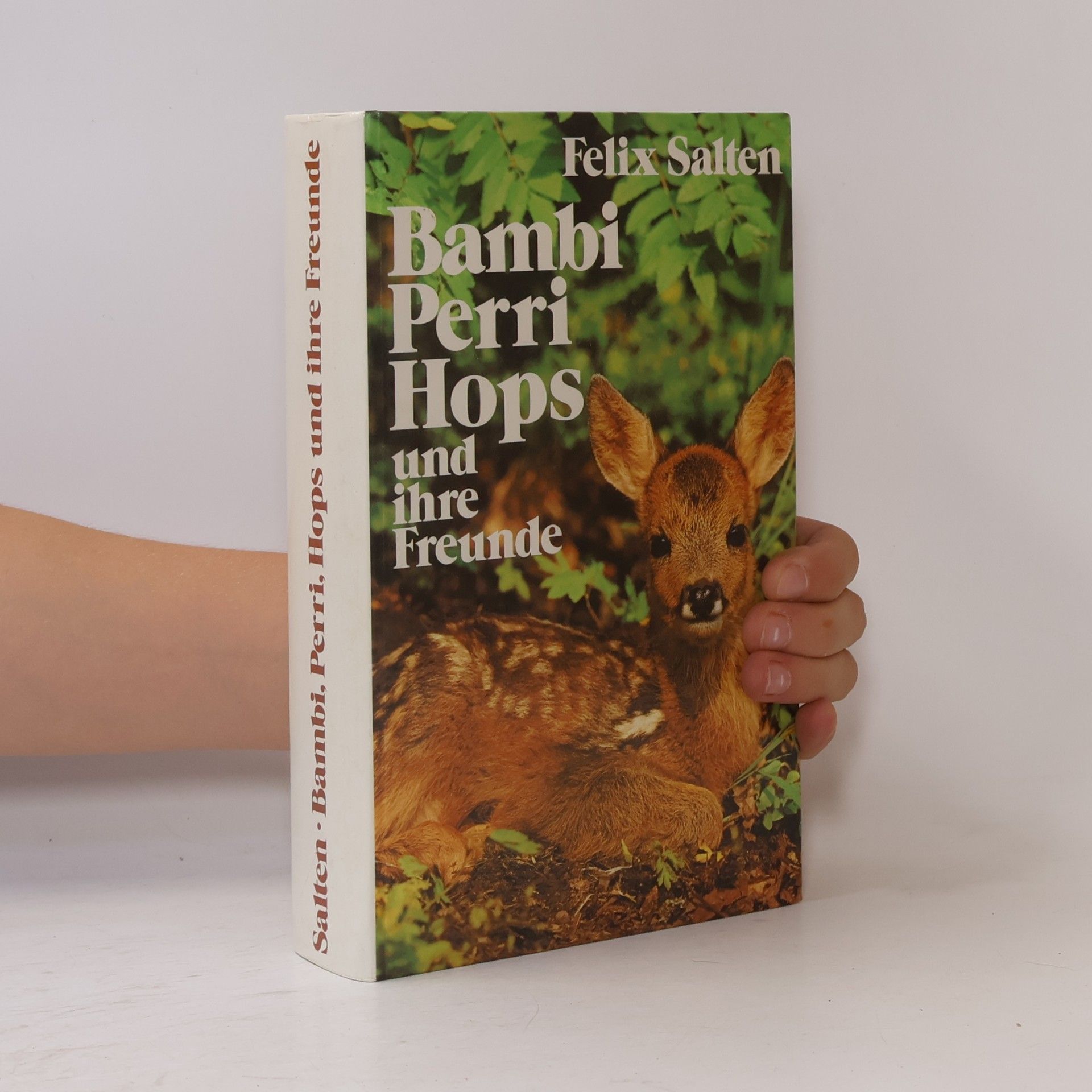 Felix Salten Bambi, Perri, Hops und ihre Freunde
