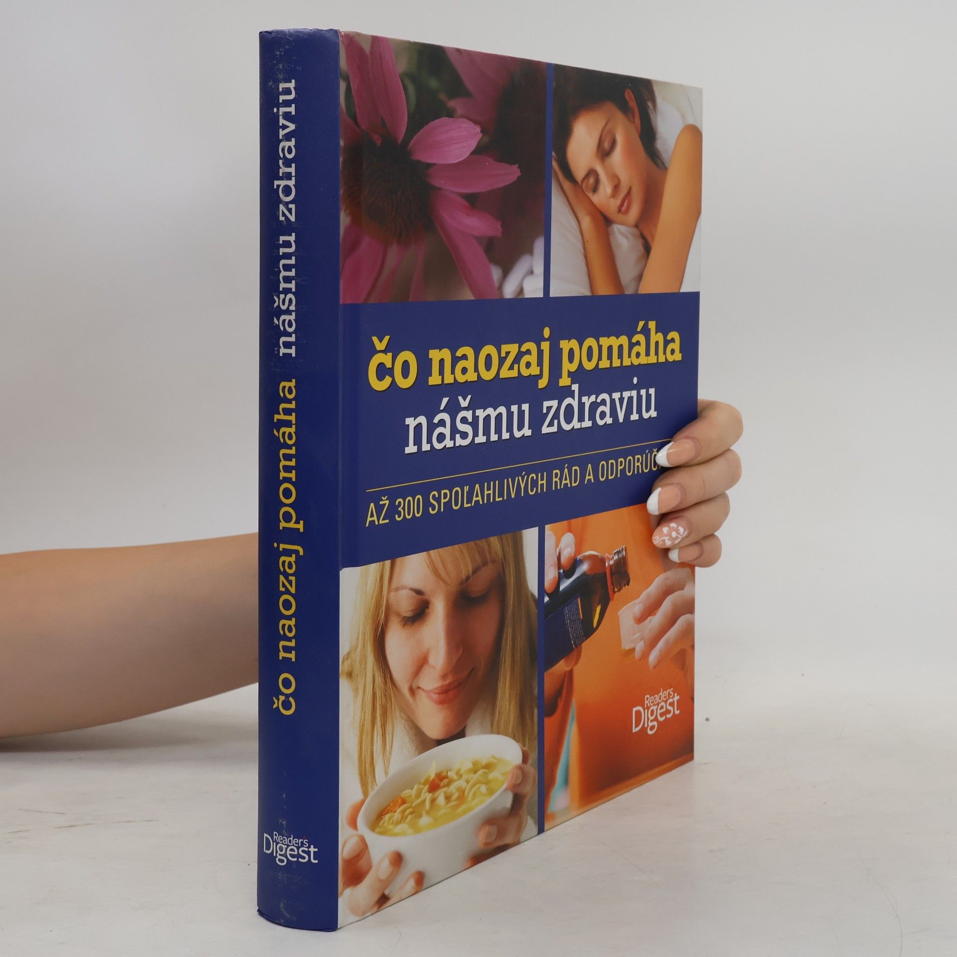 Collectif d'auteurs Čo naozaj pomáha nášmu zdraviu