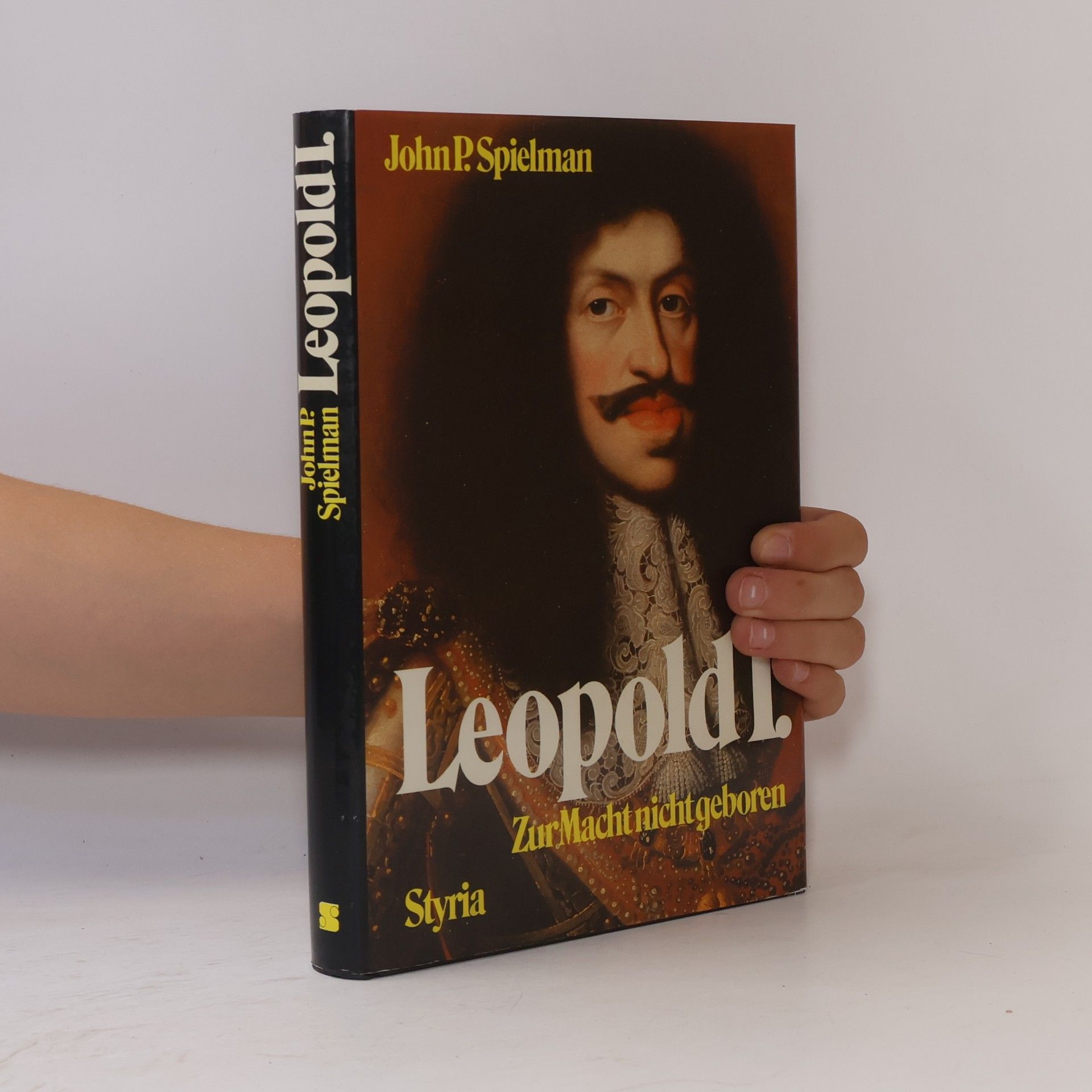 Autorenkollektiv Leopold I.: Zur Macht nicht geboren